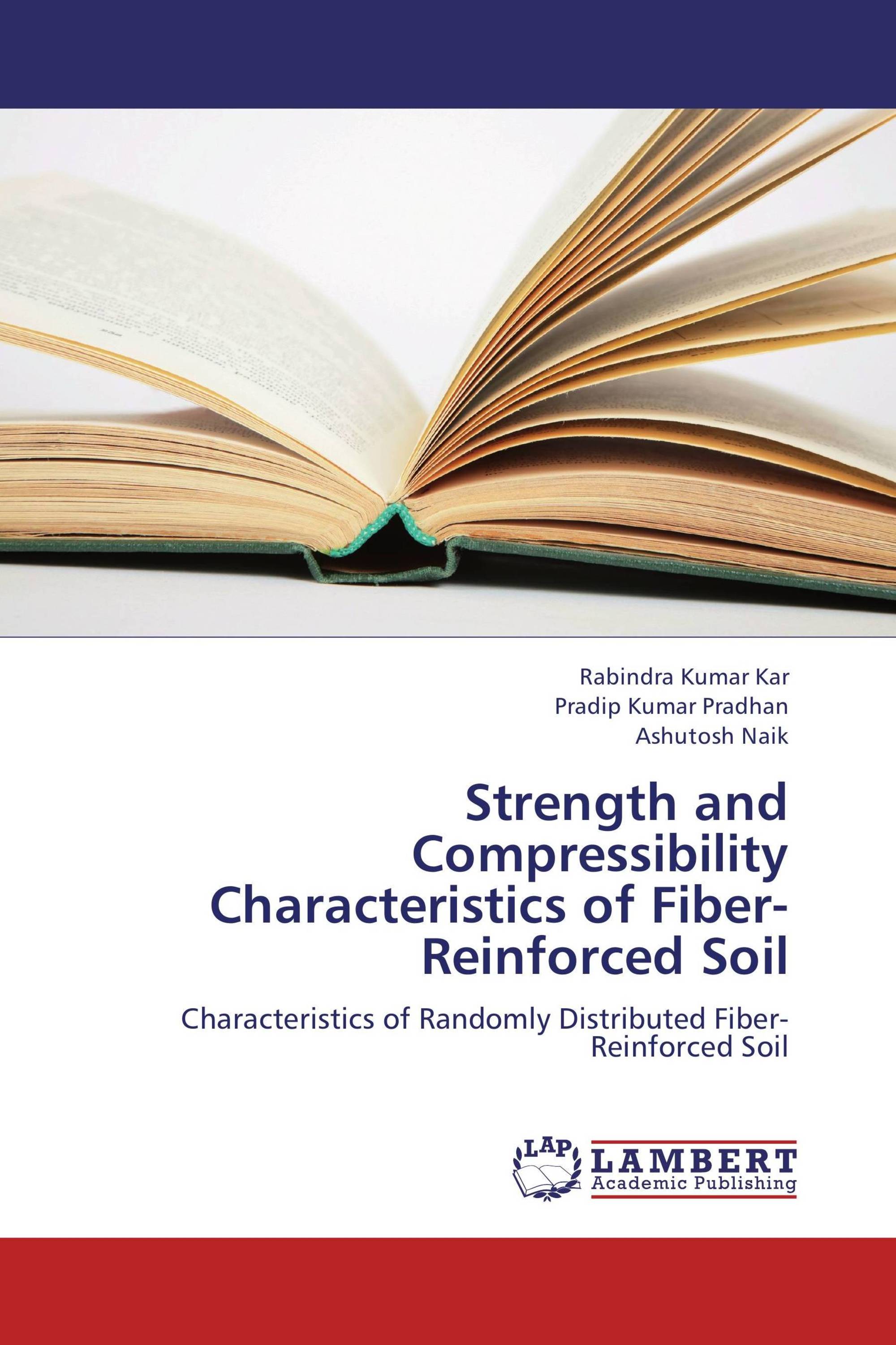 Strength and Compressibility Characteristics of Fiber-Reinforced Soil