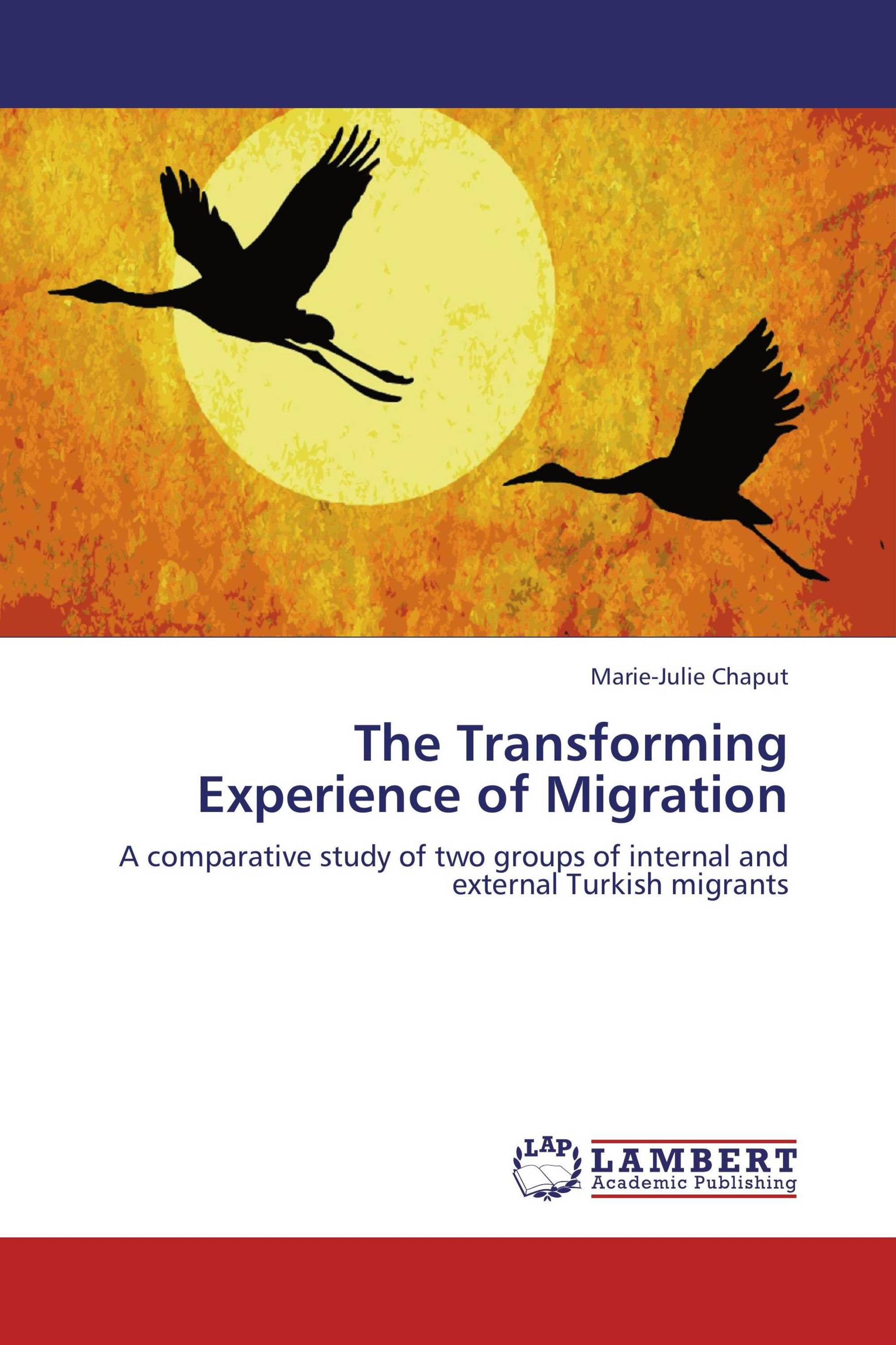 The Transforming Experience of Migration