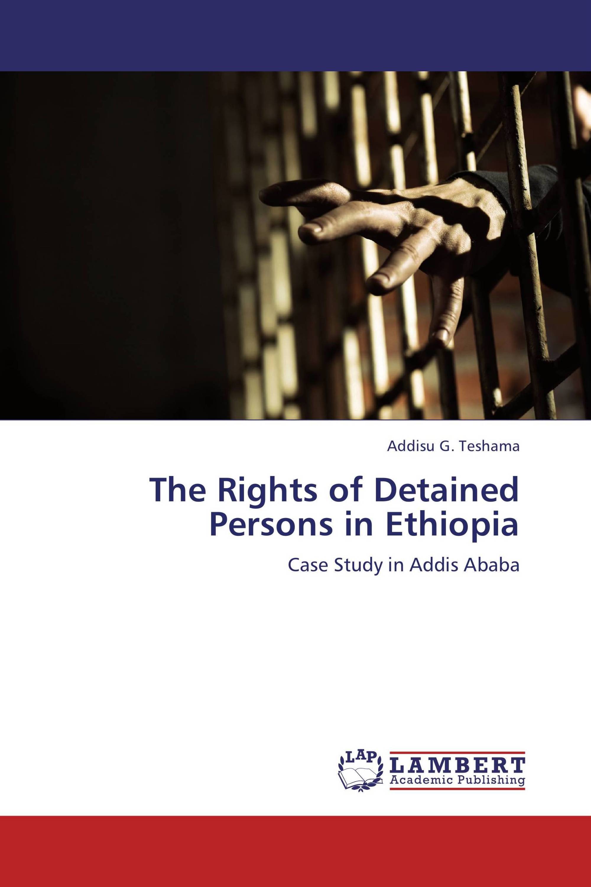 The Rights of Detained Persons in Ethiopia