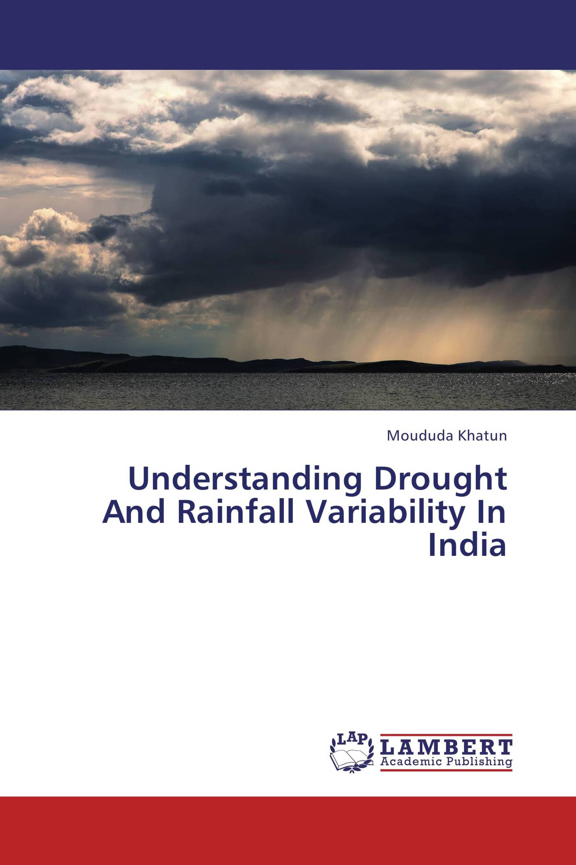 Understanding Drought And Rainfall Variability In India