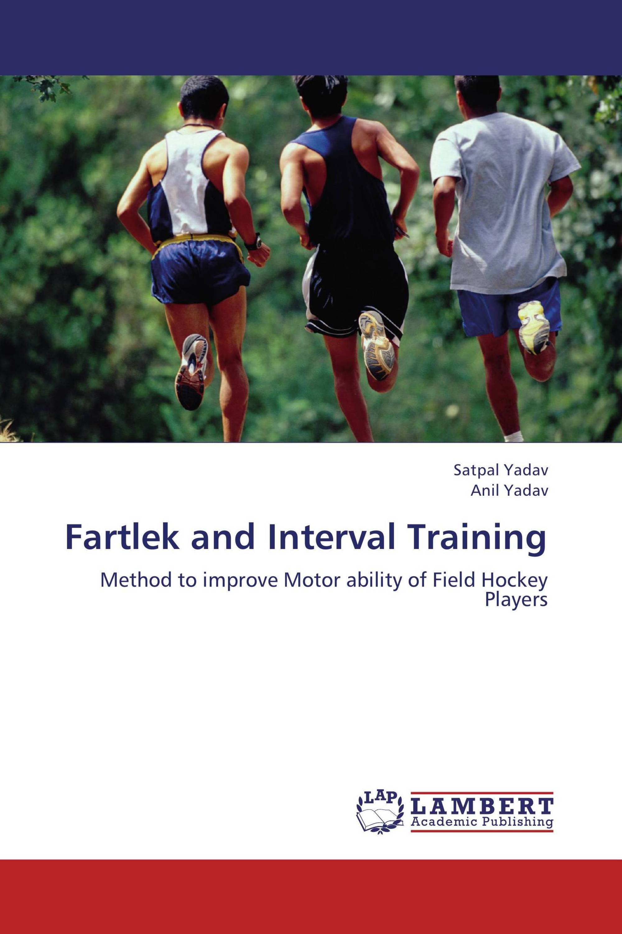 Fartlek and Interval Training / 9783659393839 / 9783659393839