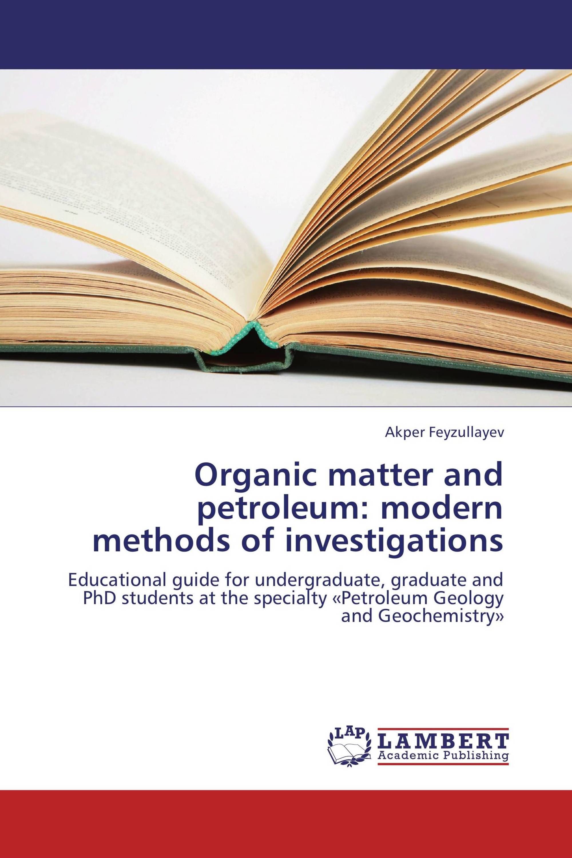 Organic matter and petroleum: modern methods of investigations