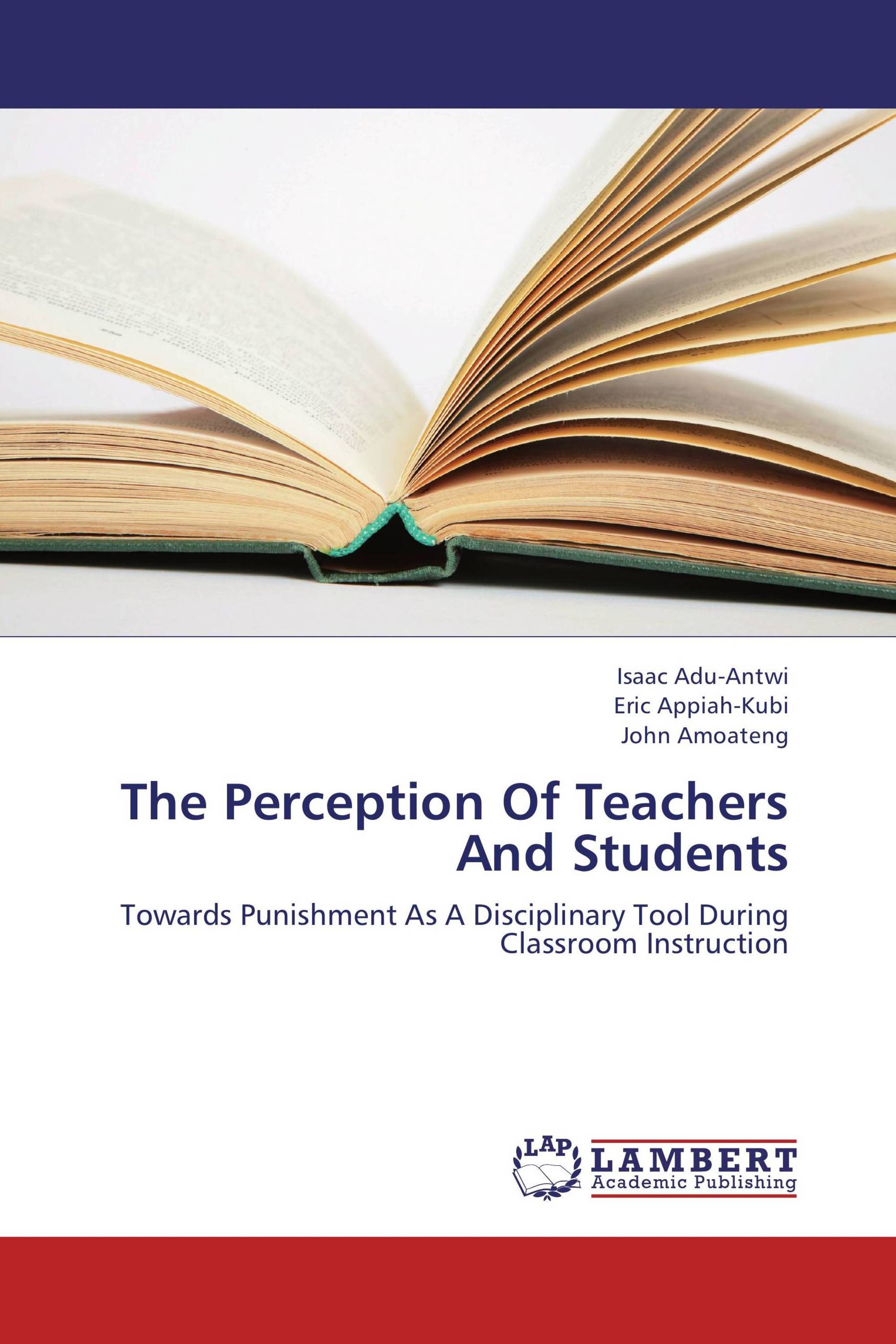 The Perception Of Teachers And Students