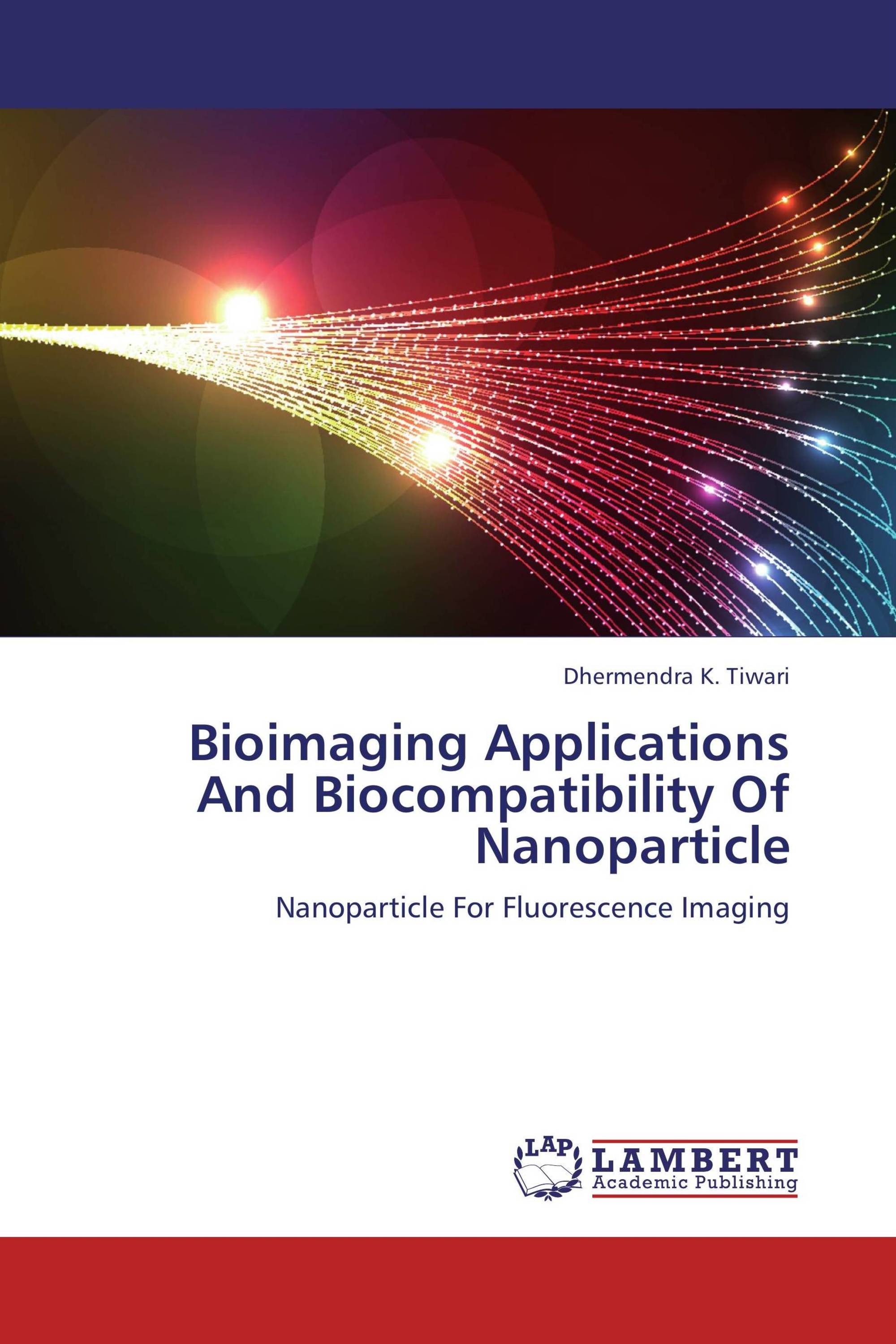 Bioimaging Applications And Biocompatibility Of Nanoparticle