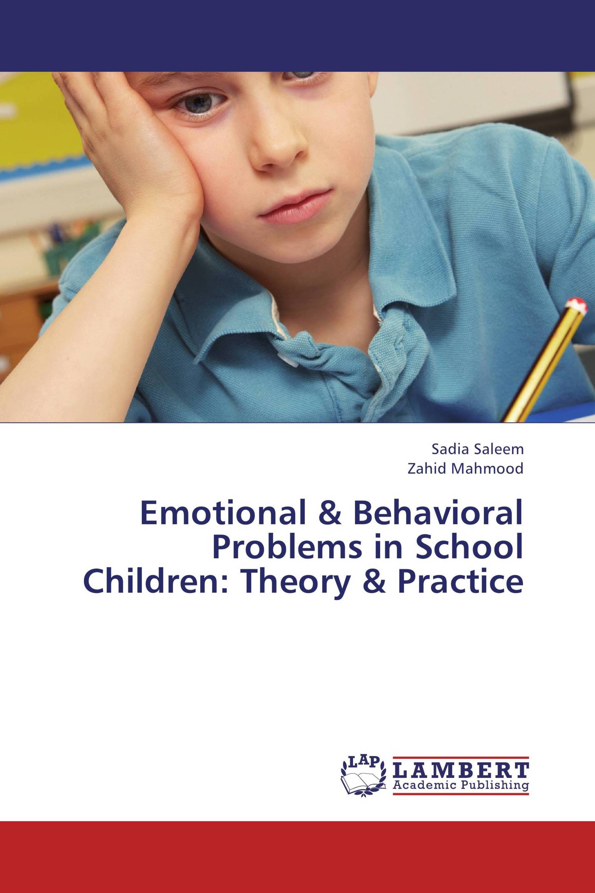 Emotional & Behavioral Problems in School Children Theory & Practice
