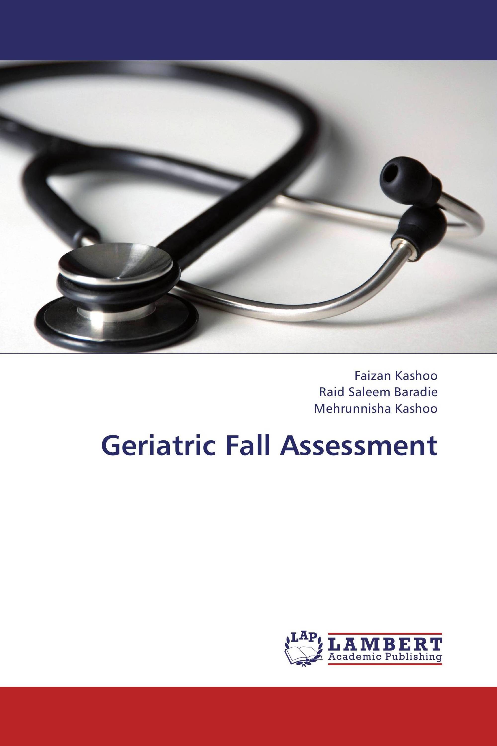 Geriatric Fall Assessment / 978-3-659-40370-5 / 9783659403705 / 3659403709