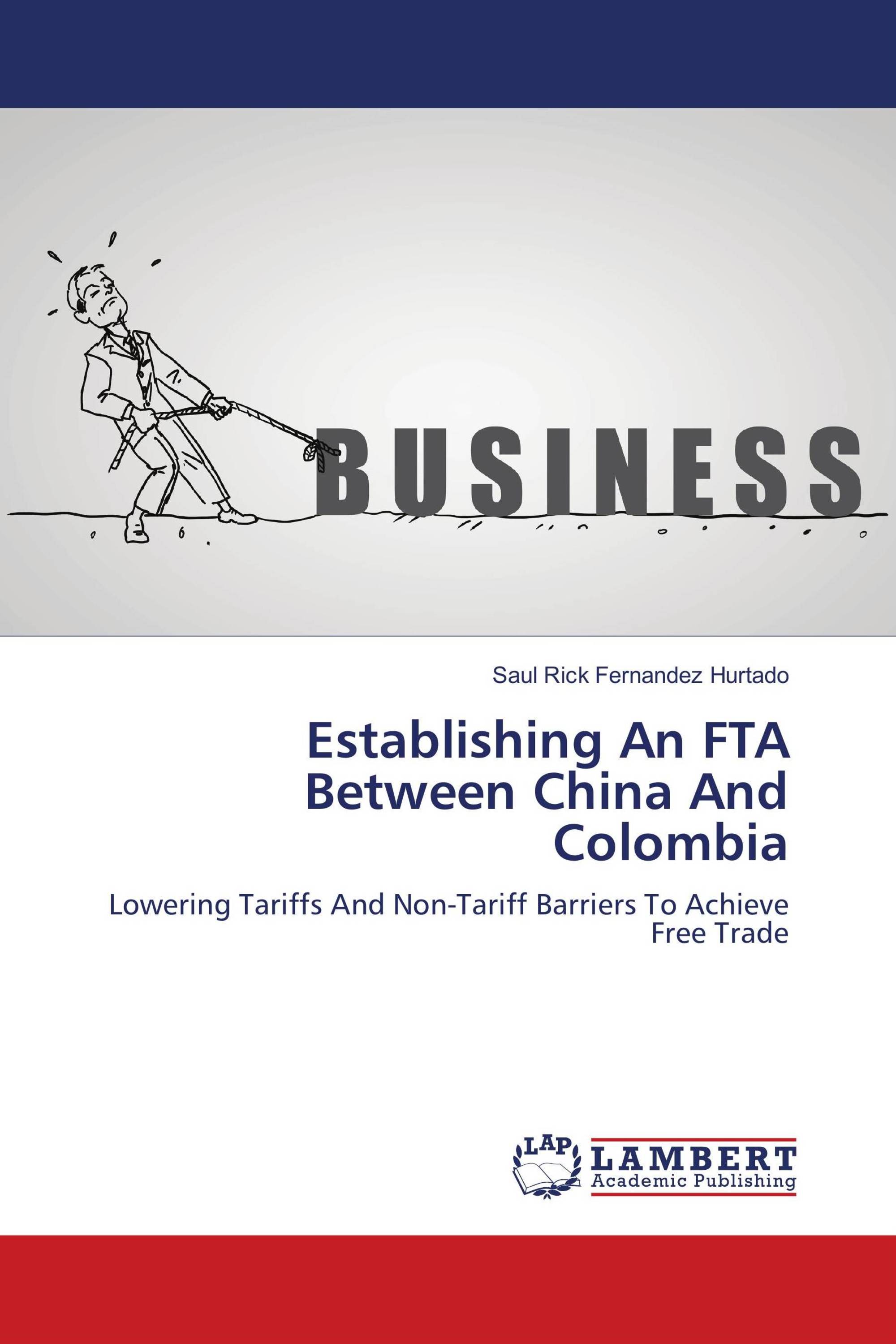 Establishing An FTA Between China And Colombia