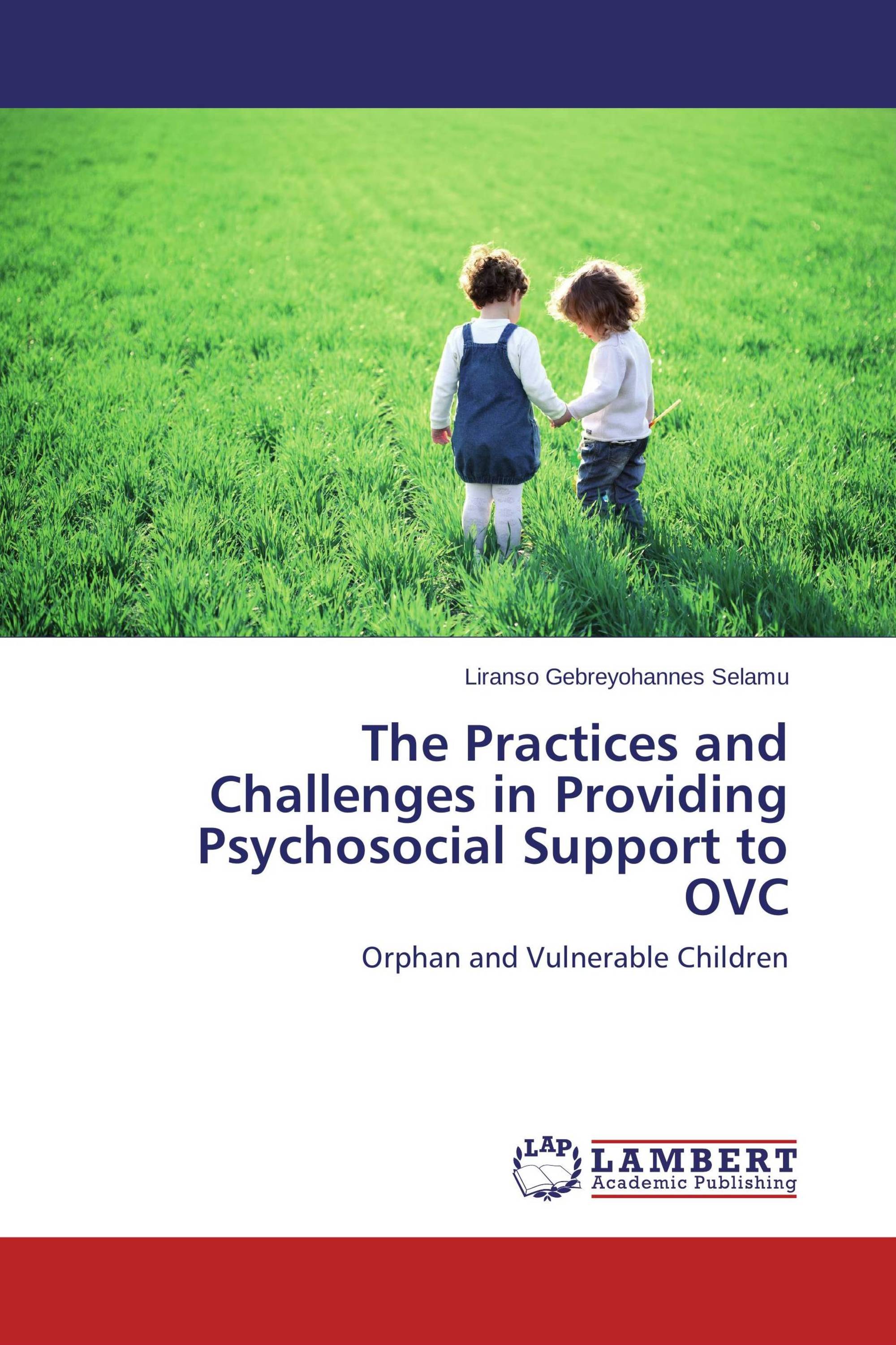 The Practices and Challenges in Providing Psychosocial Support to OVC