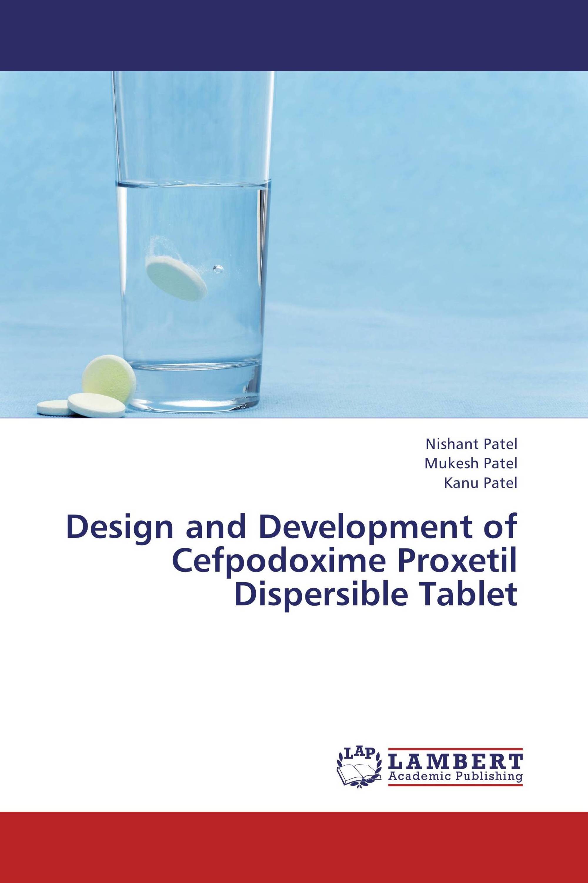 Design and Development of Cefpodoxime Proxetil Dispersible Tablet