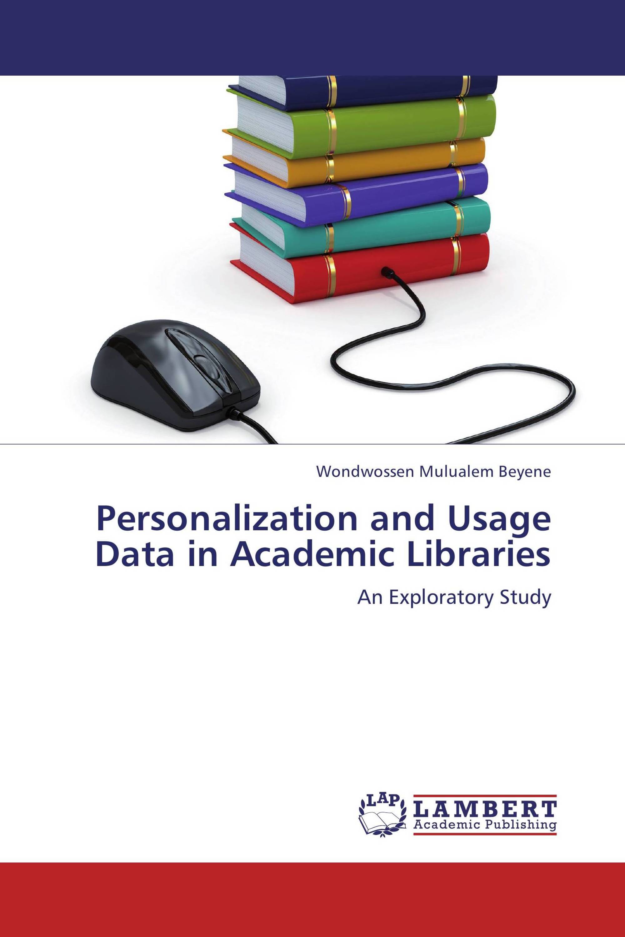 Personalization and Usage Data in Academic Libraries