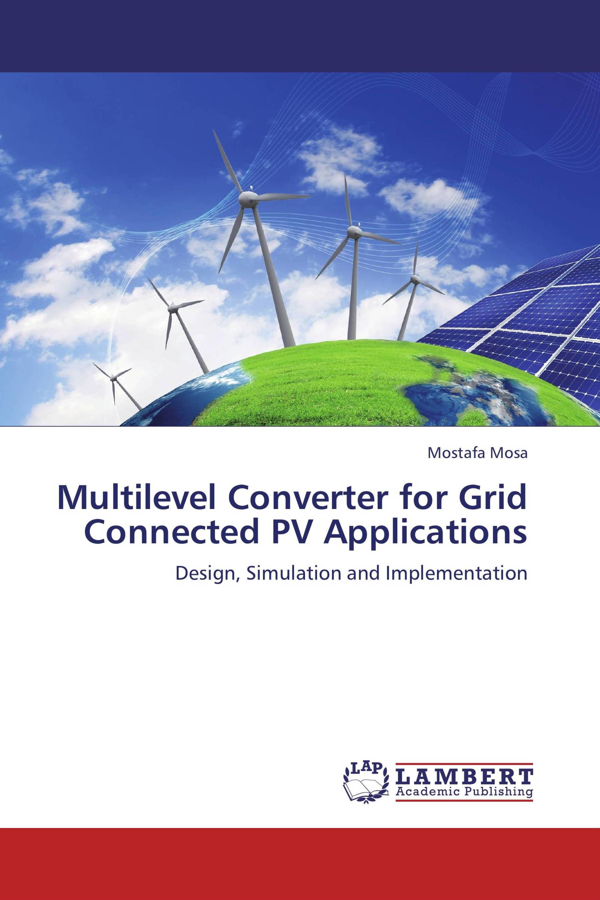 multilevel-converter-for-grid-connected-pv-applications-978-3-659-40884-7-9783659408847