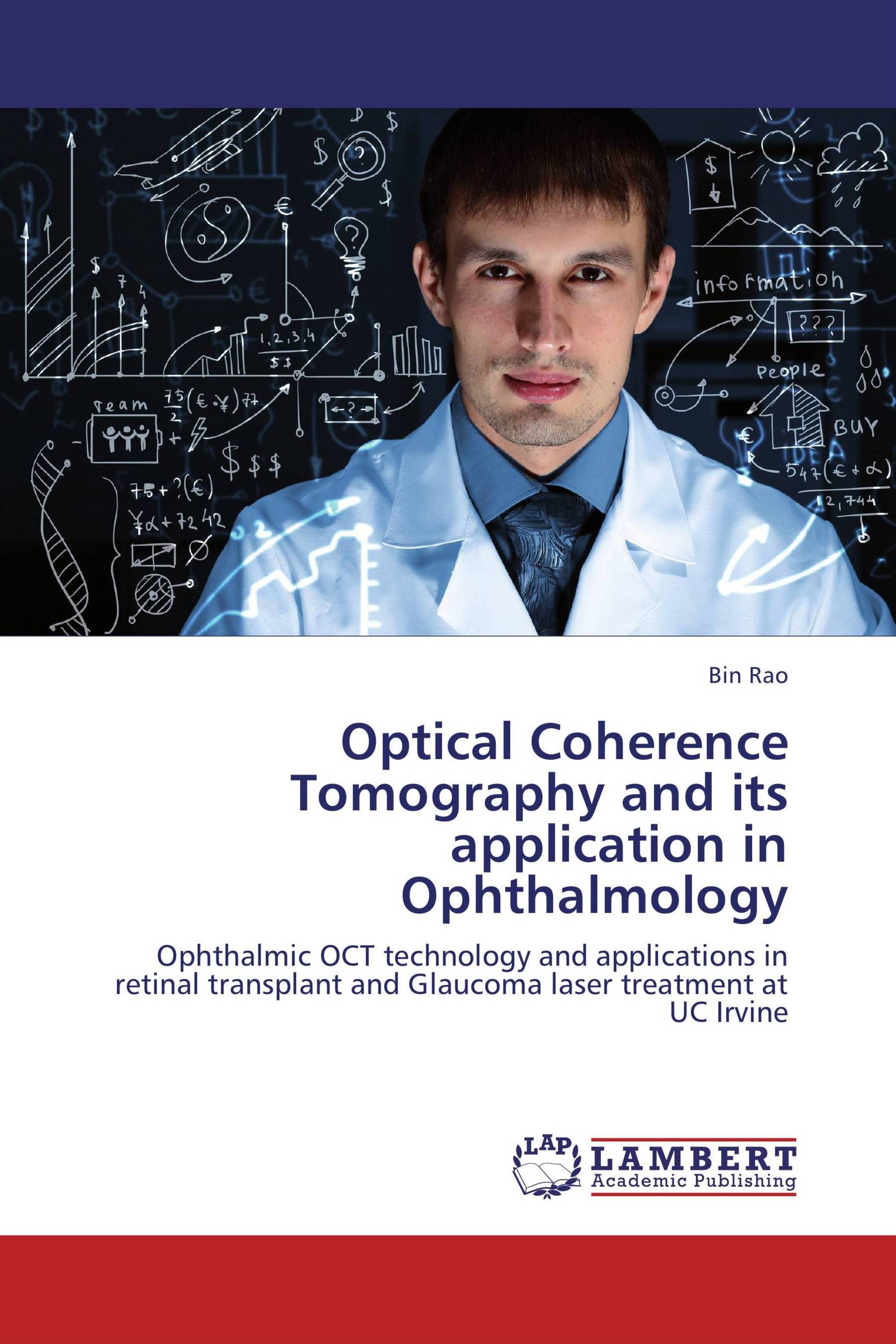 Optical Coherence Tomography And Its Application In Ophthalmology / 978 ...