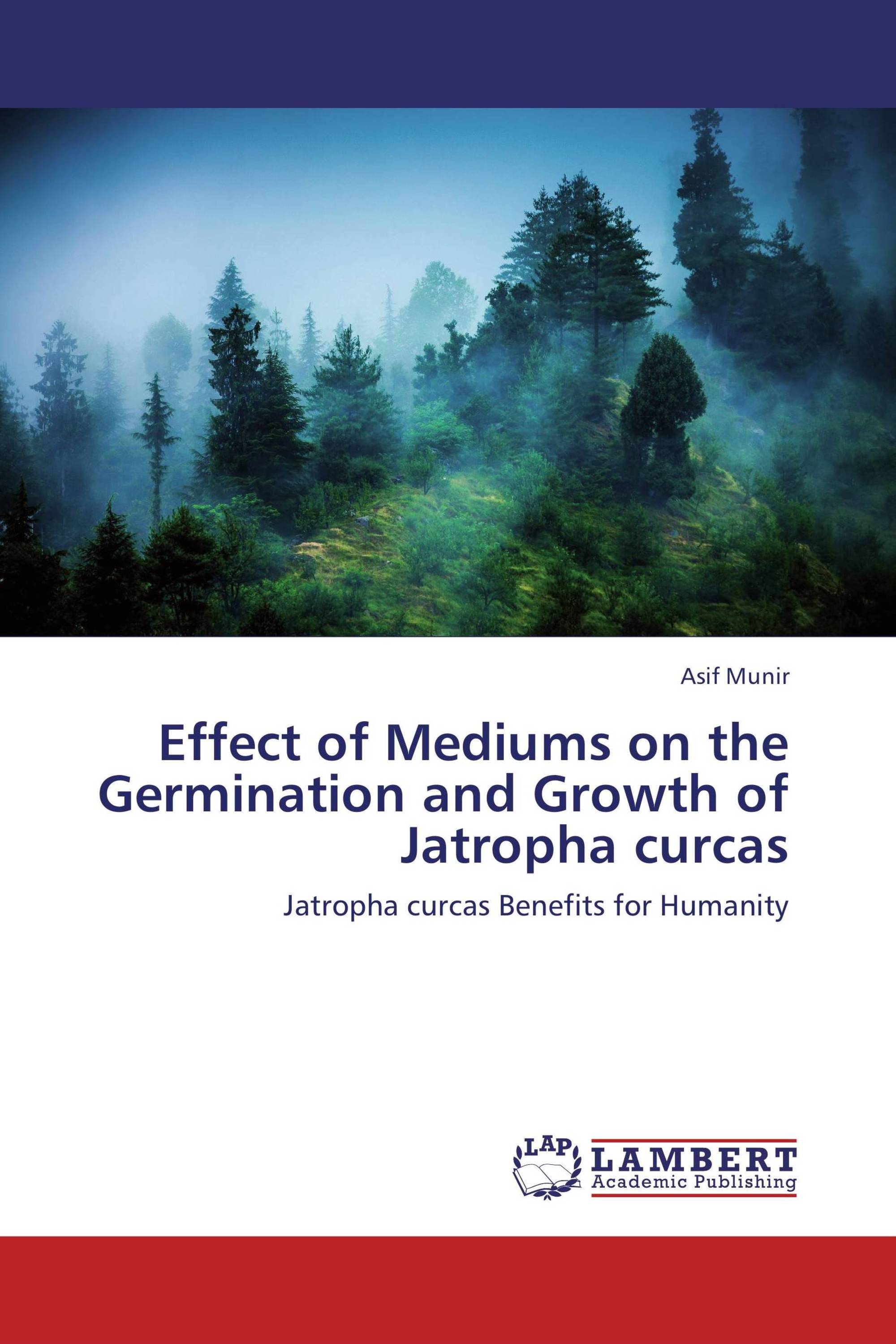 Effect of Mediums on the Germination and Growth of Jatropha curcas