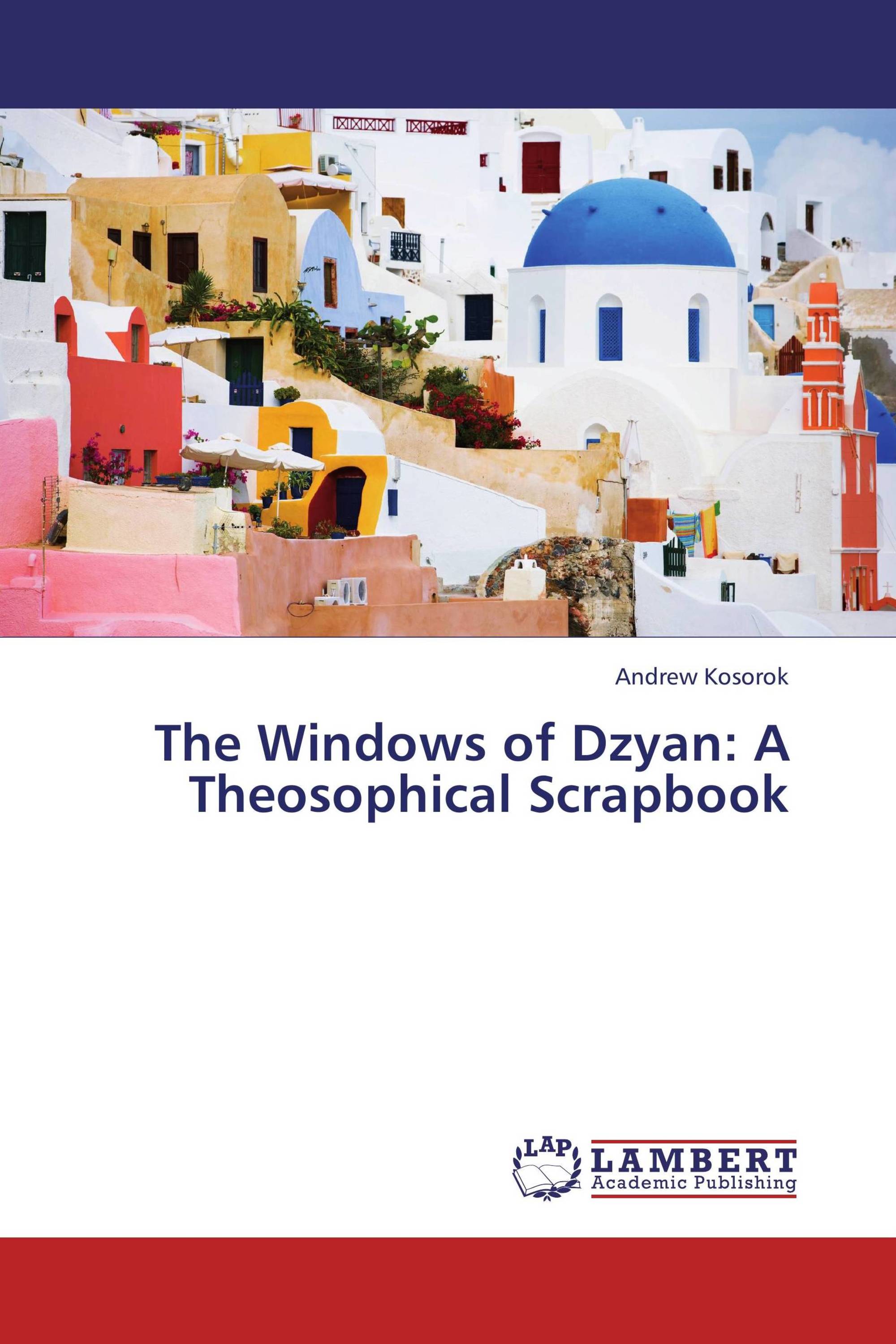 The Windows of Dzyan: A Theosophical Scrapbook