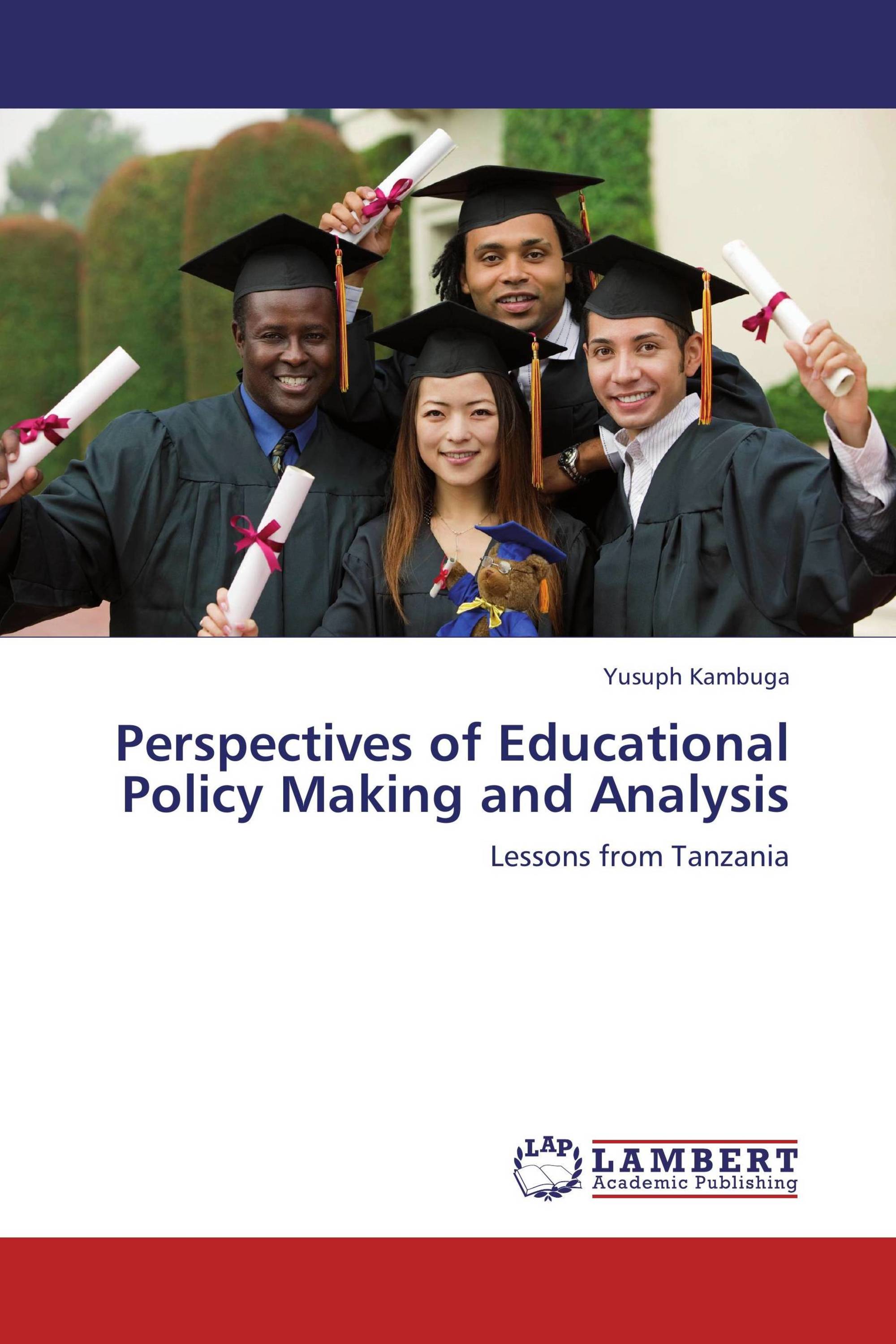 Perspectives of Educational Policy Making and Analysis