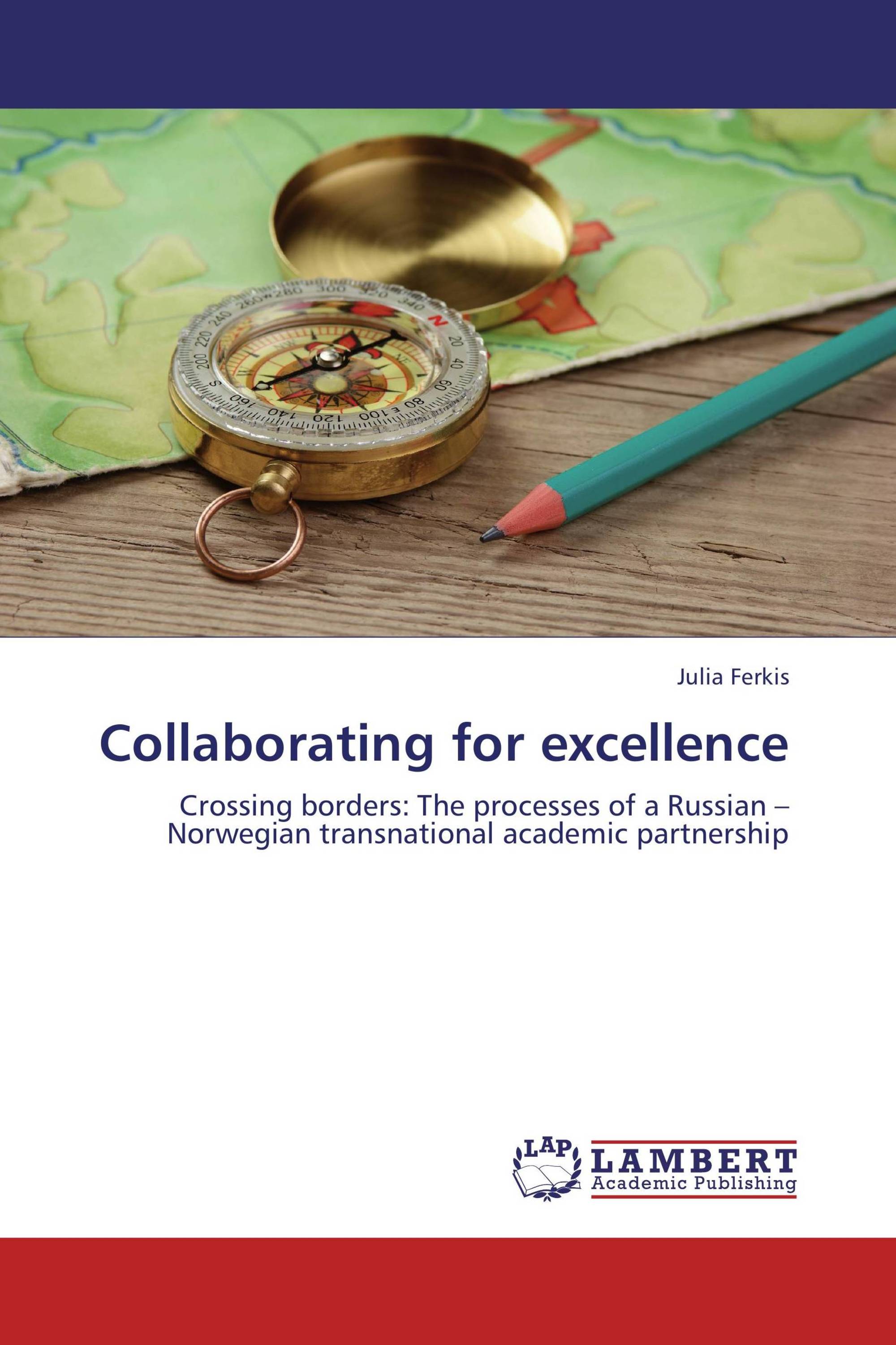 Collaborating for excellence