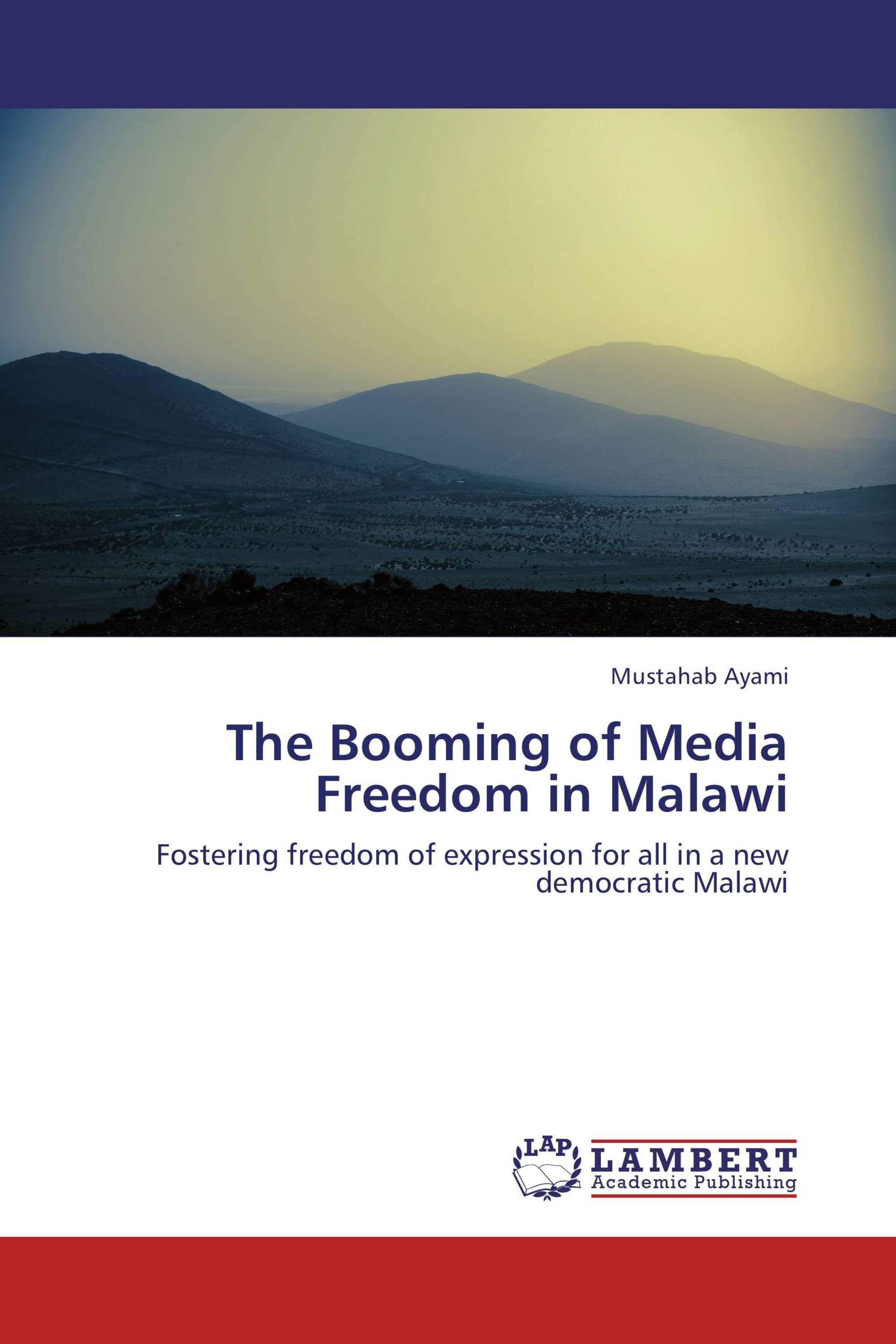 The Booming of Media Freedom in Malawi