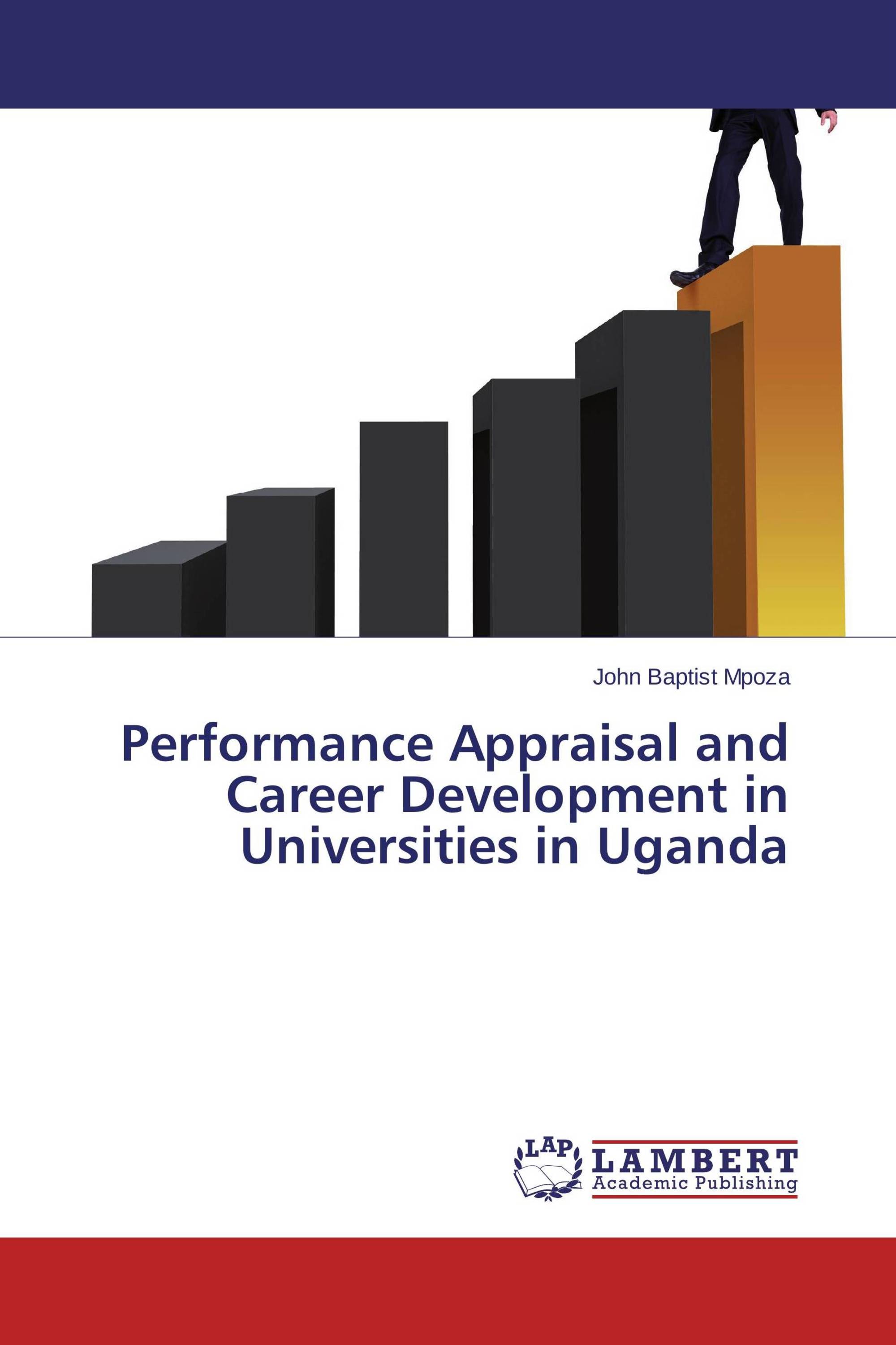 Performance Appraisal and Career Development in Universities in Uganda