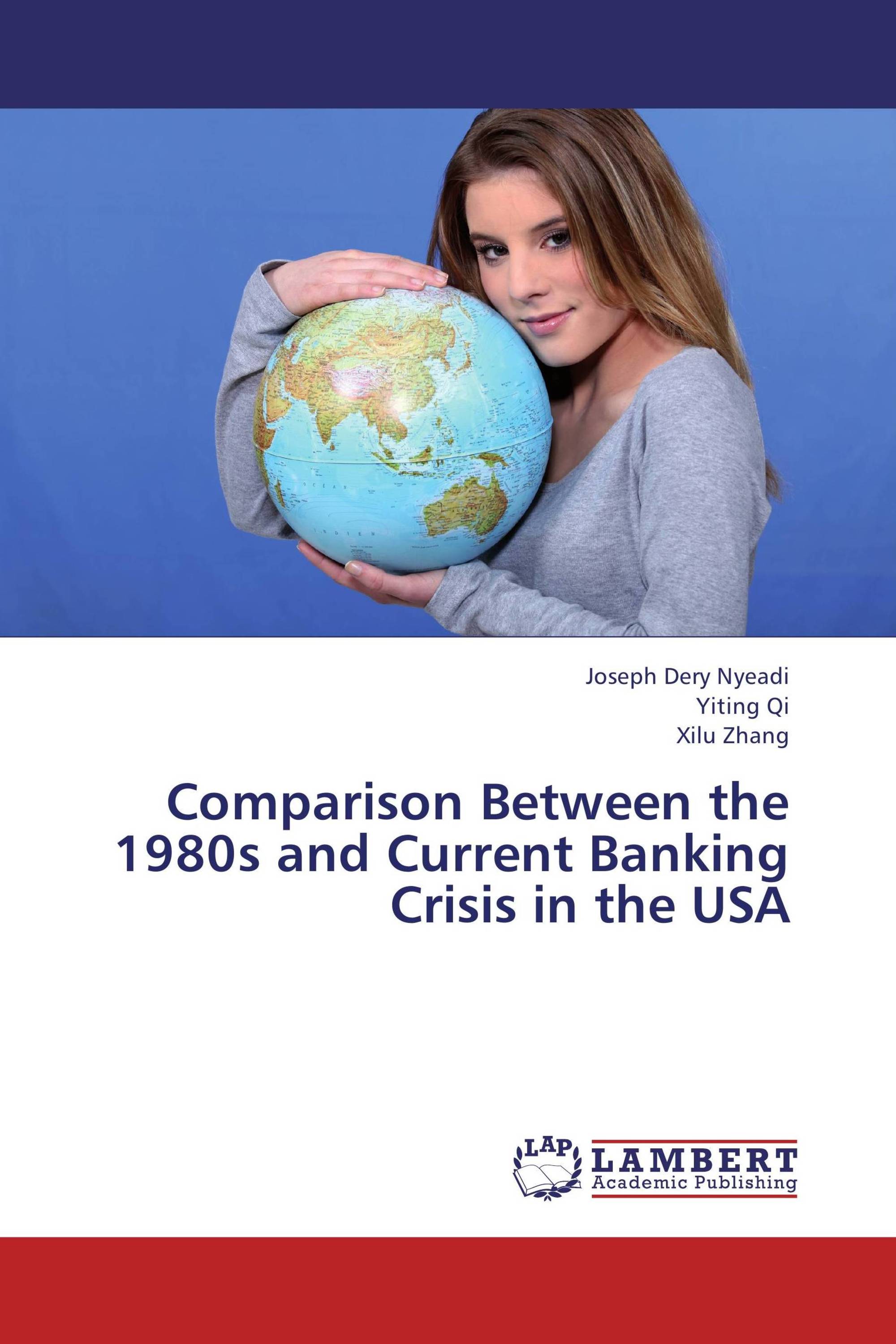 Comparison Between the 1980s and Current Banking Crisis in the USA