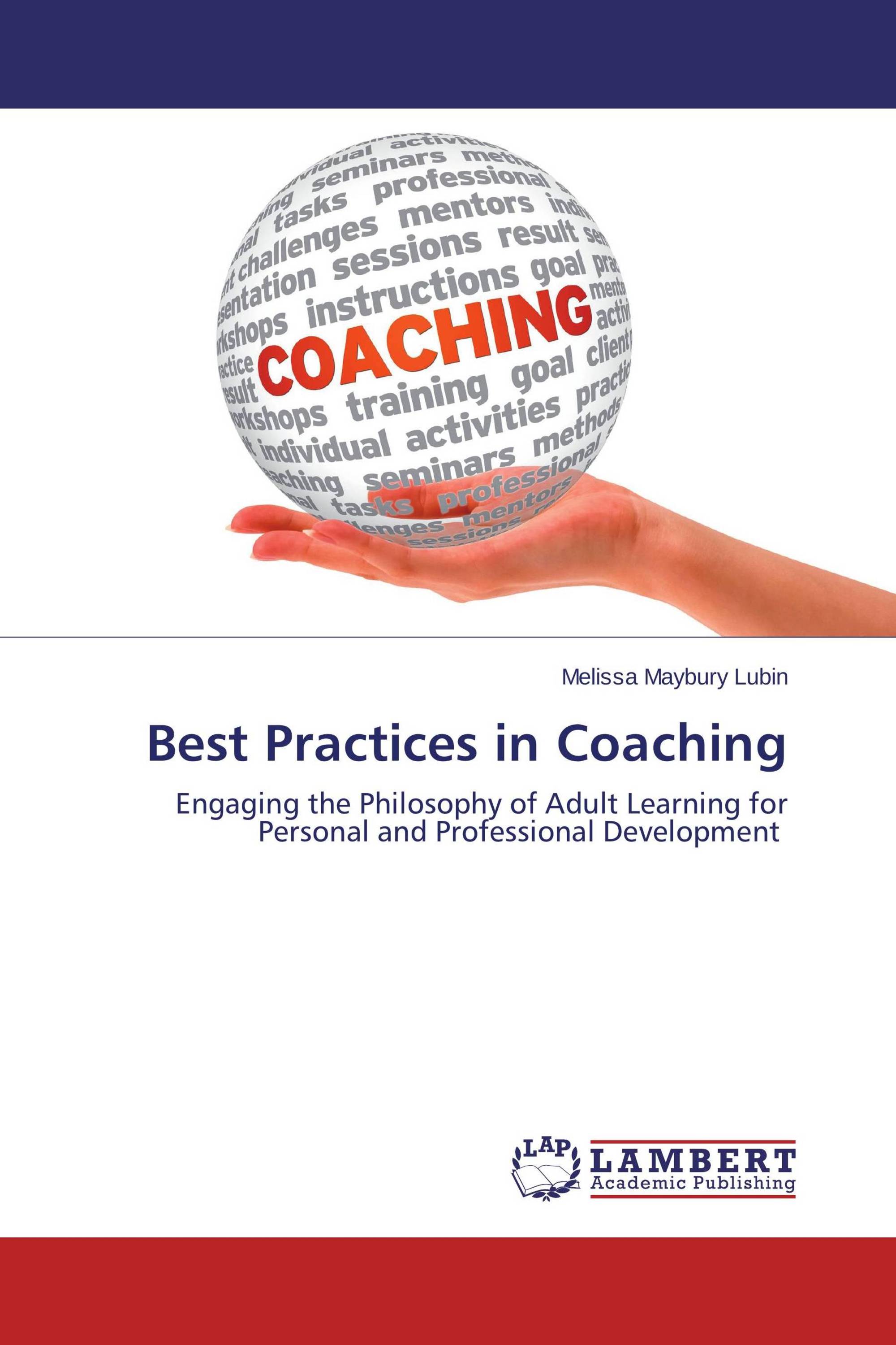 Best Practices In Coaching / 978-3-659-42453-3 / 9783659424533 / 3659424536