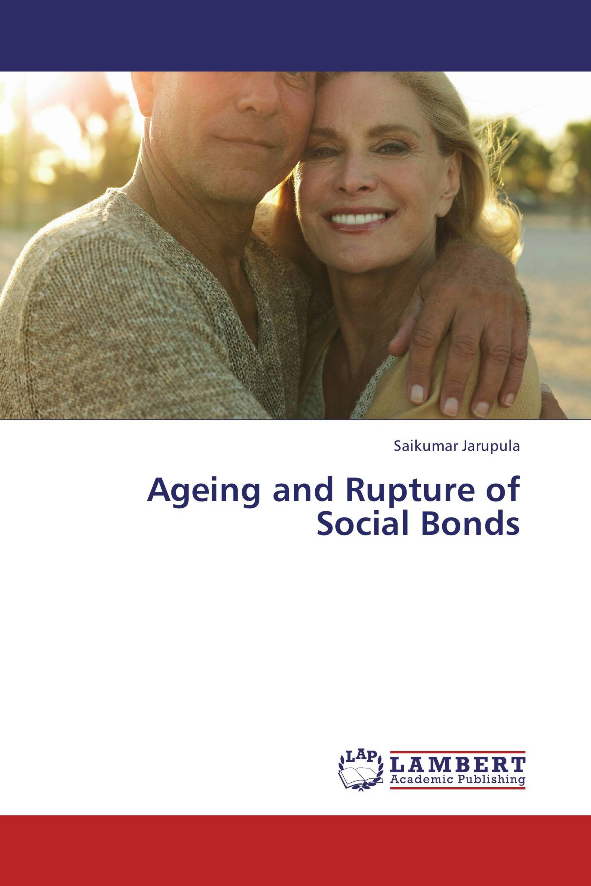 Ageing and Rupture of Social Bonds