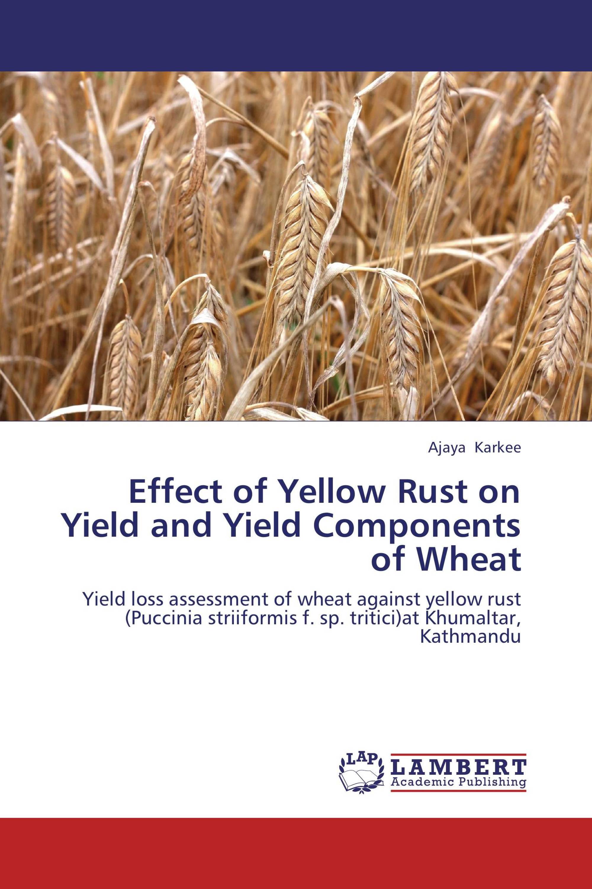 Effect of Yellow Rust on Yield and Yield Components of Wheat