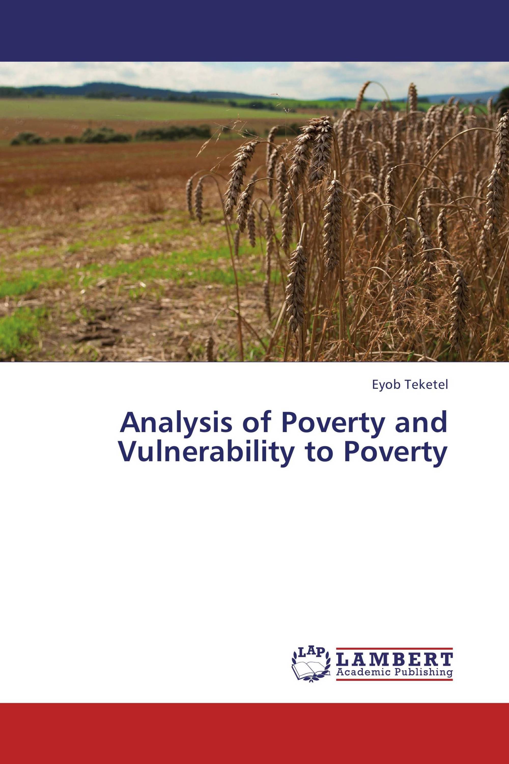 Analysis of Poverty and Vulnerability to Poverty