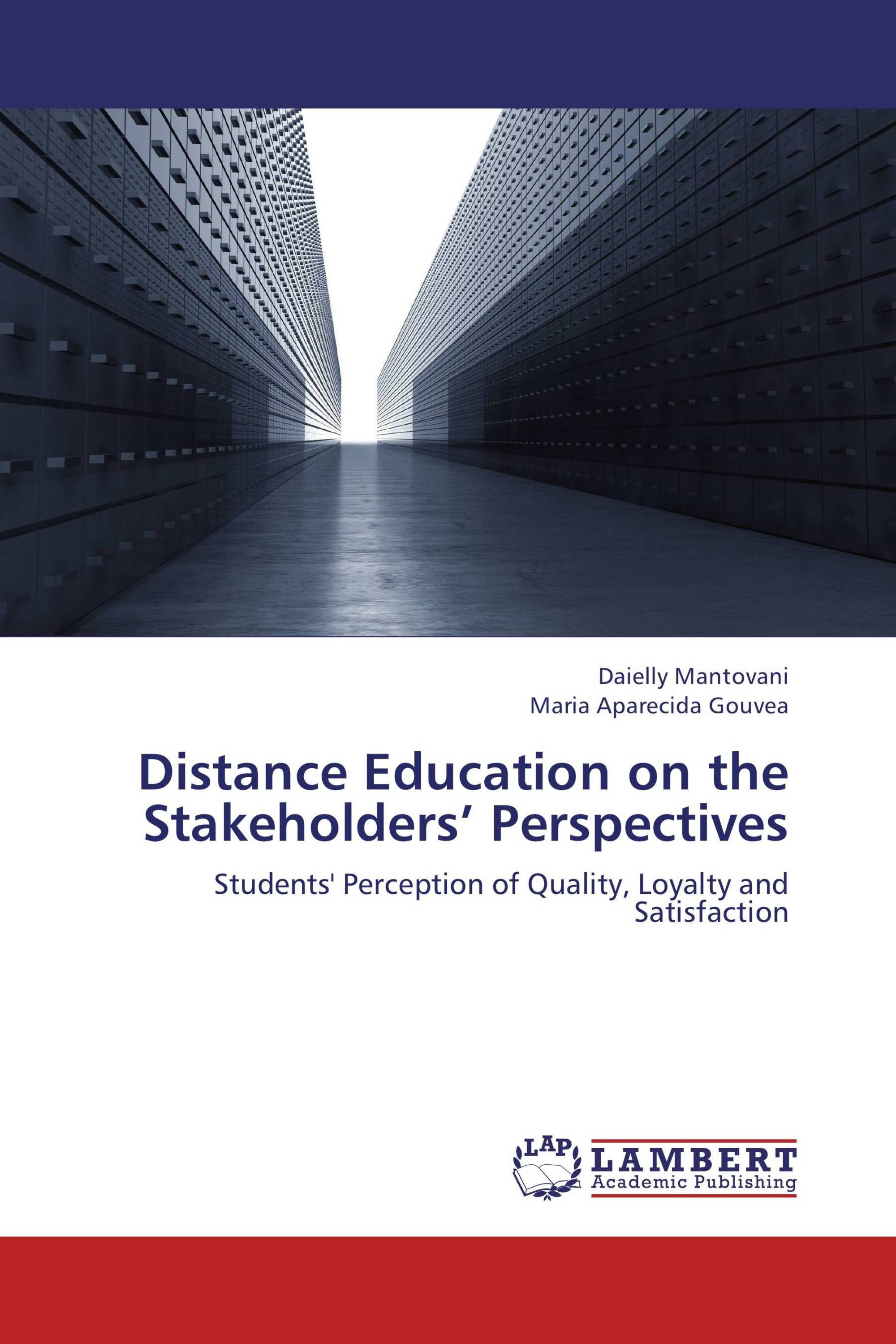 Distance Education on the Stakeholders’ Perspectives