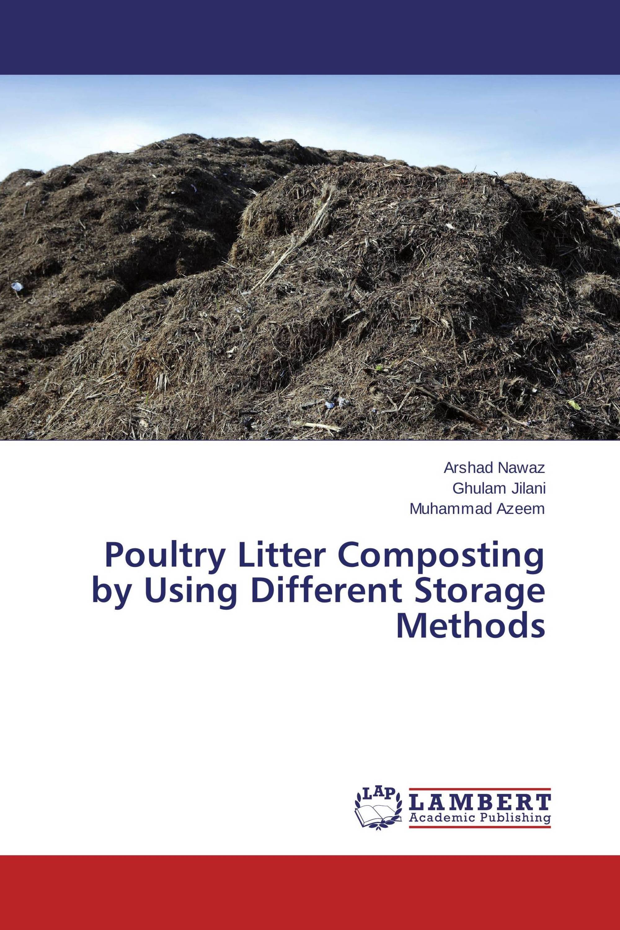 Poultry Litter Composting by Using Different Storage Methods / 9783