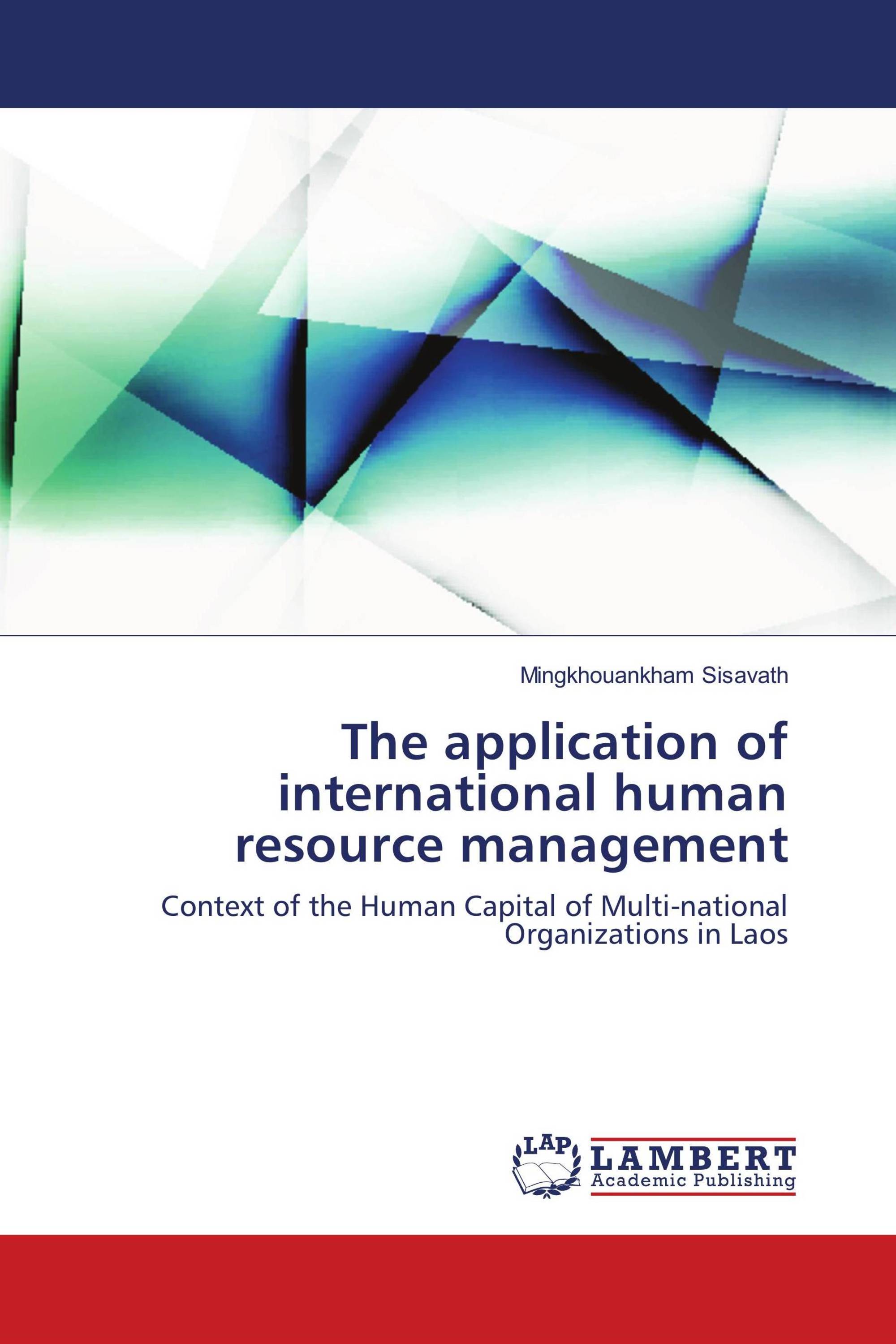 The application of international human resource management