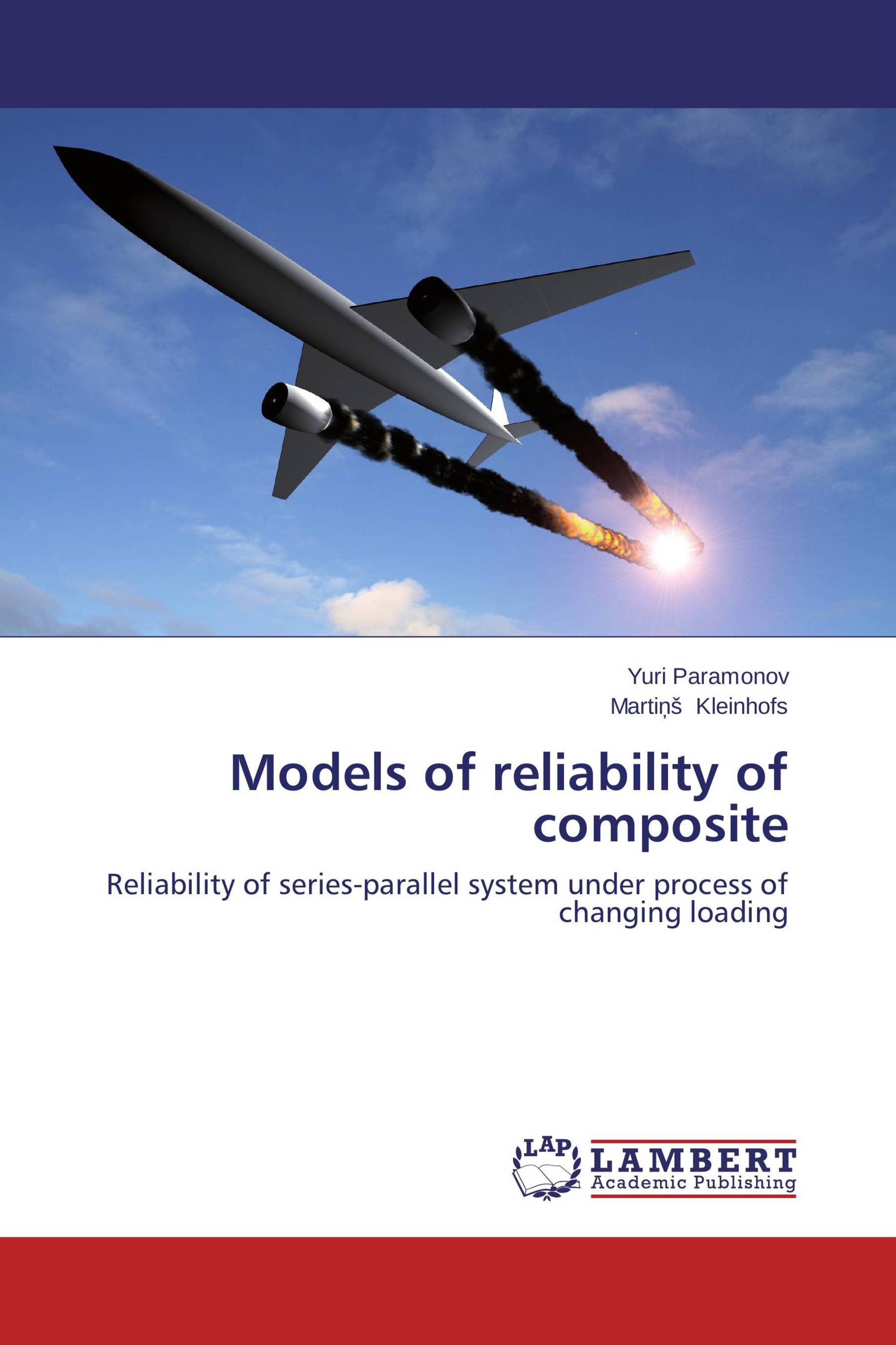 Models of reliability of composite