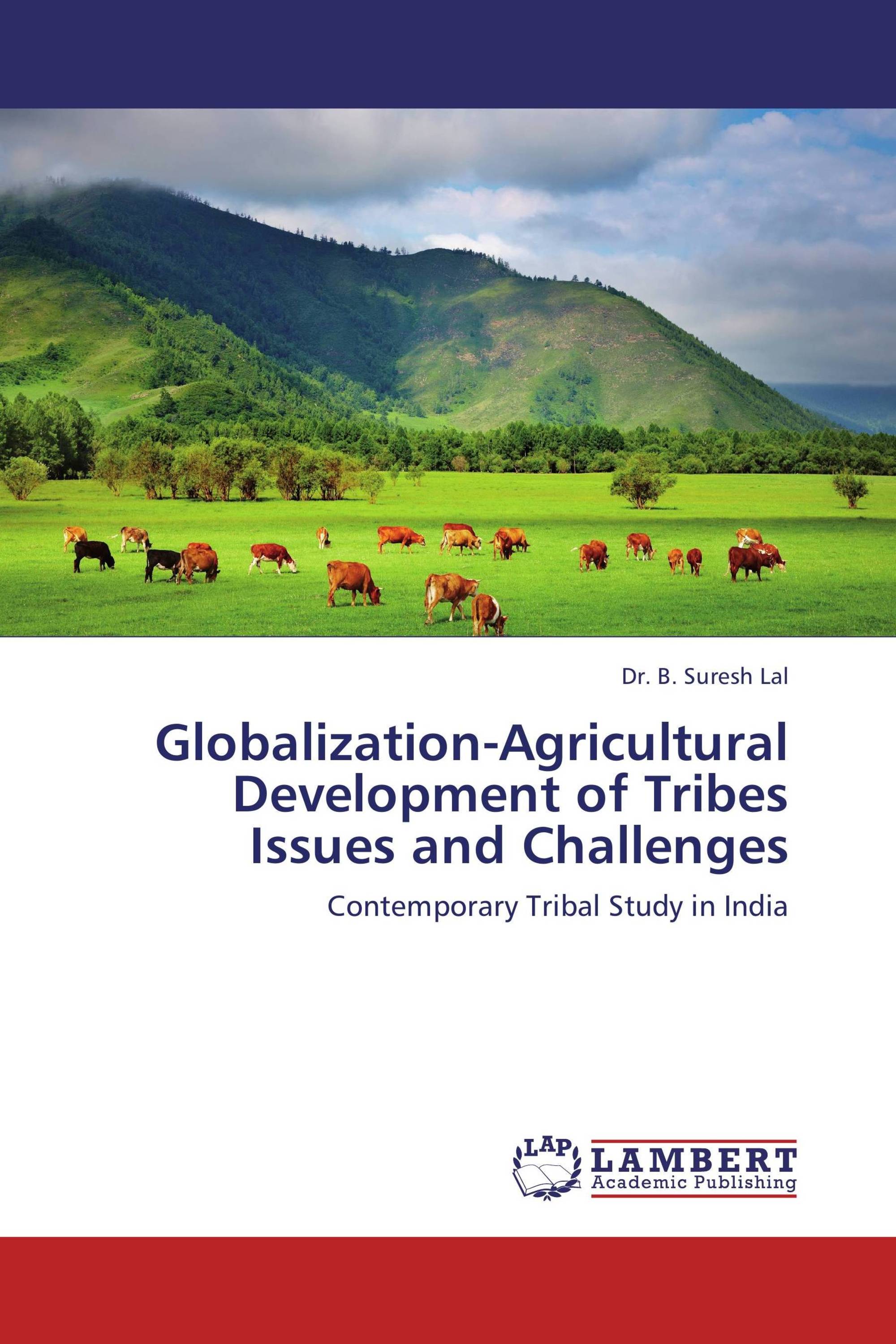 Globalization-Agricultural Development of Tribes Issues and Challenges