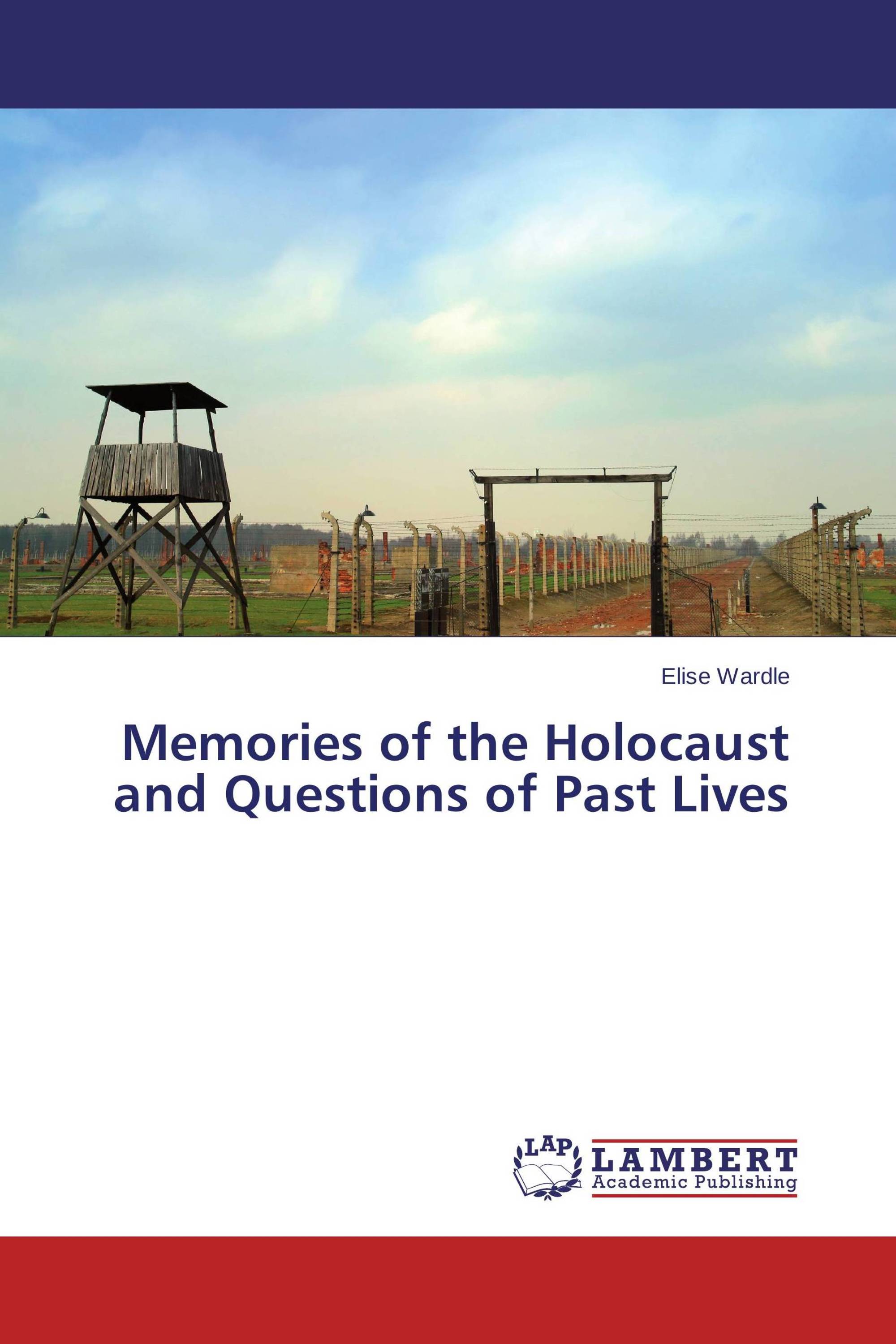 Memories of the Holocaust and Questions of Past Lives