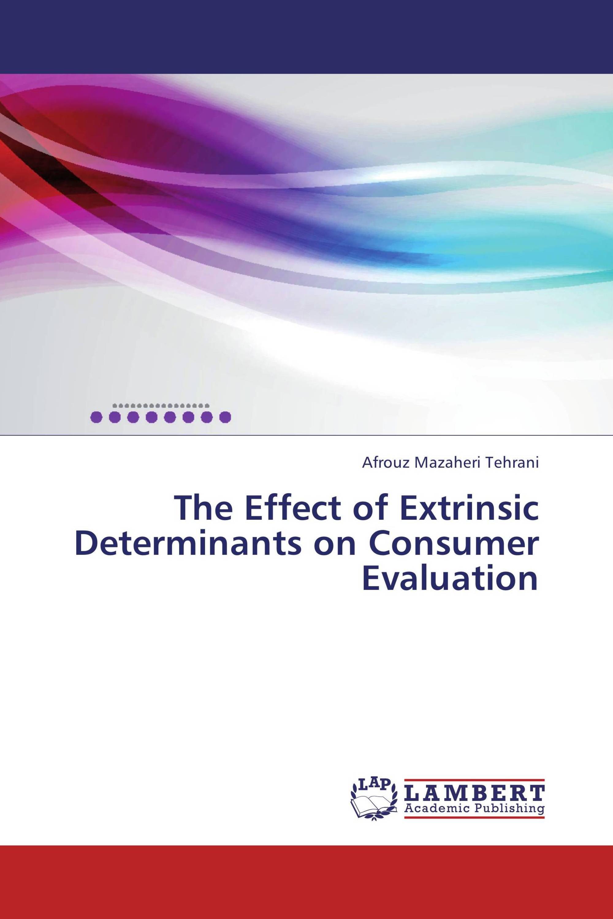 The Effect of Extrinsic Determinants on Consumer Evaluation