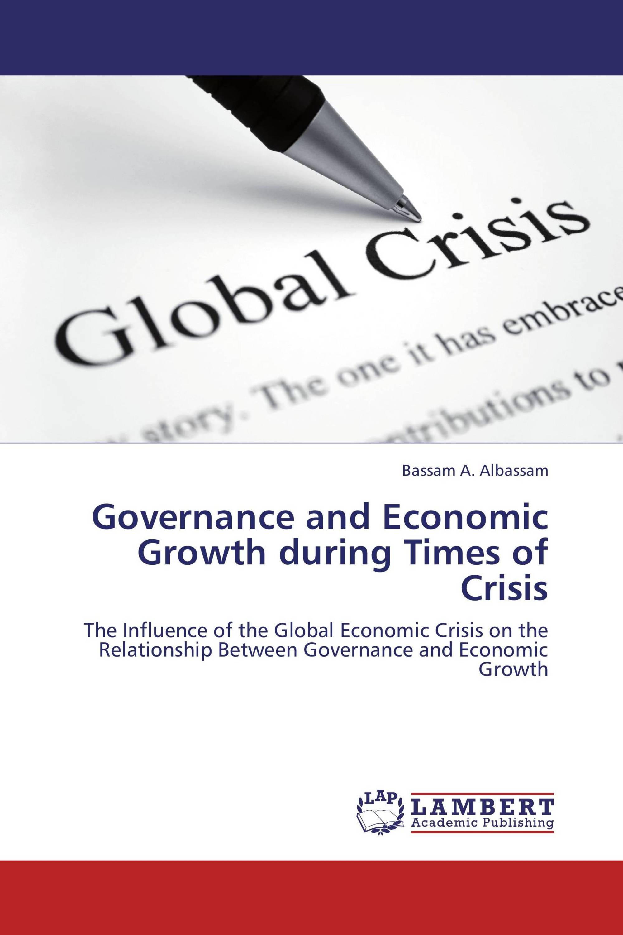 Governance and Economic Growth during Times of Crisis