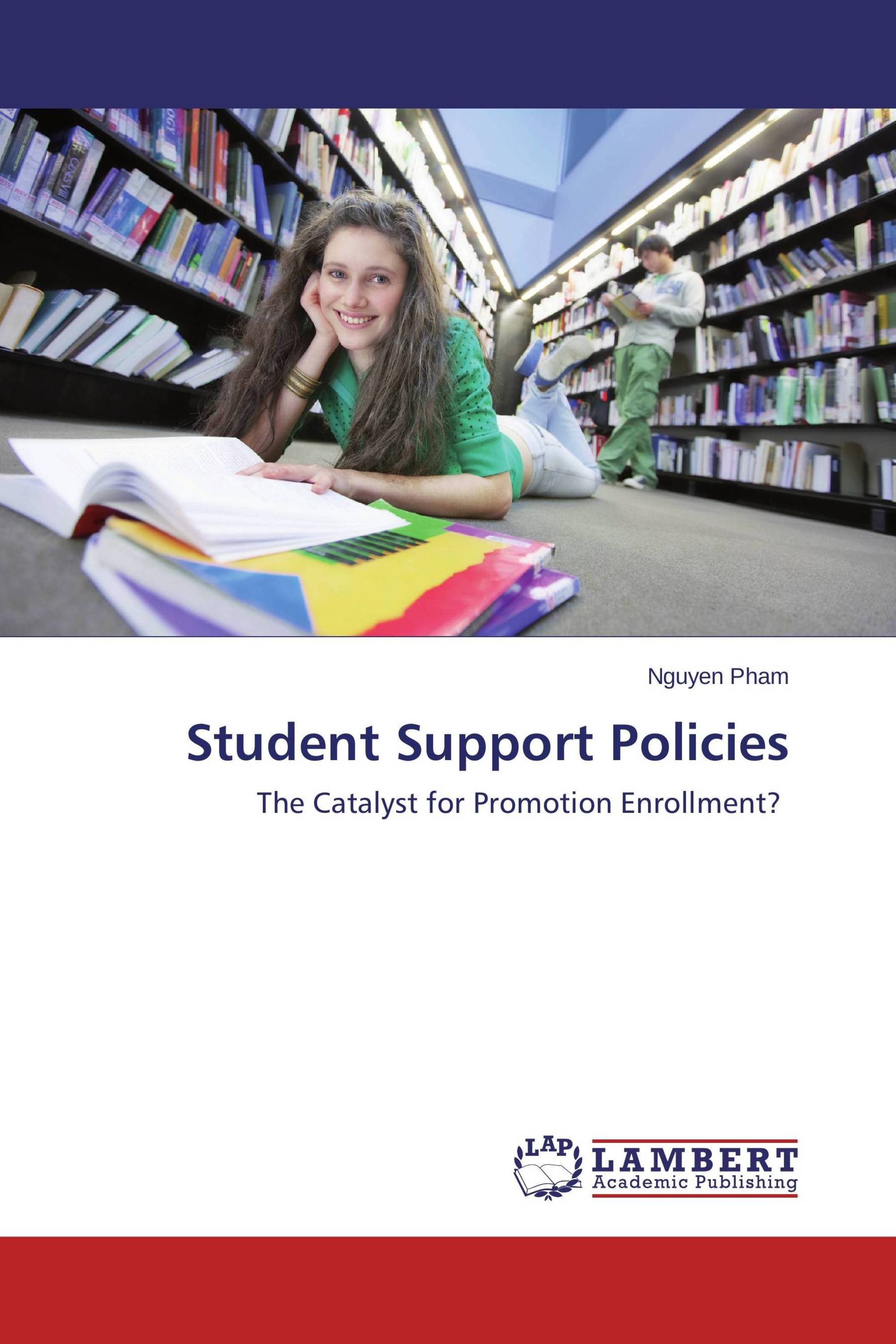 Student Support Policies / 978-3-659-43756-4 / 9783659437564 / 3659437565