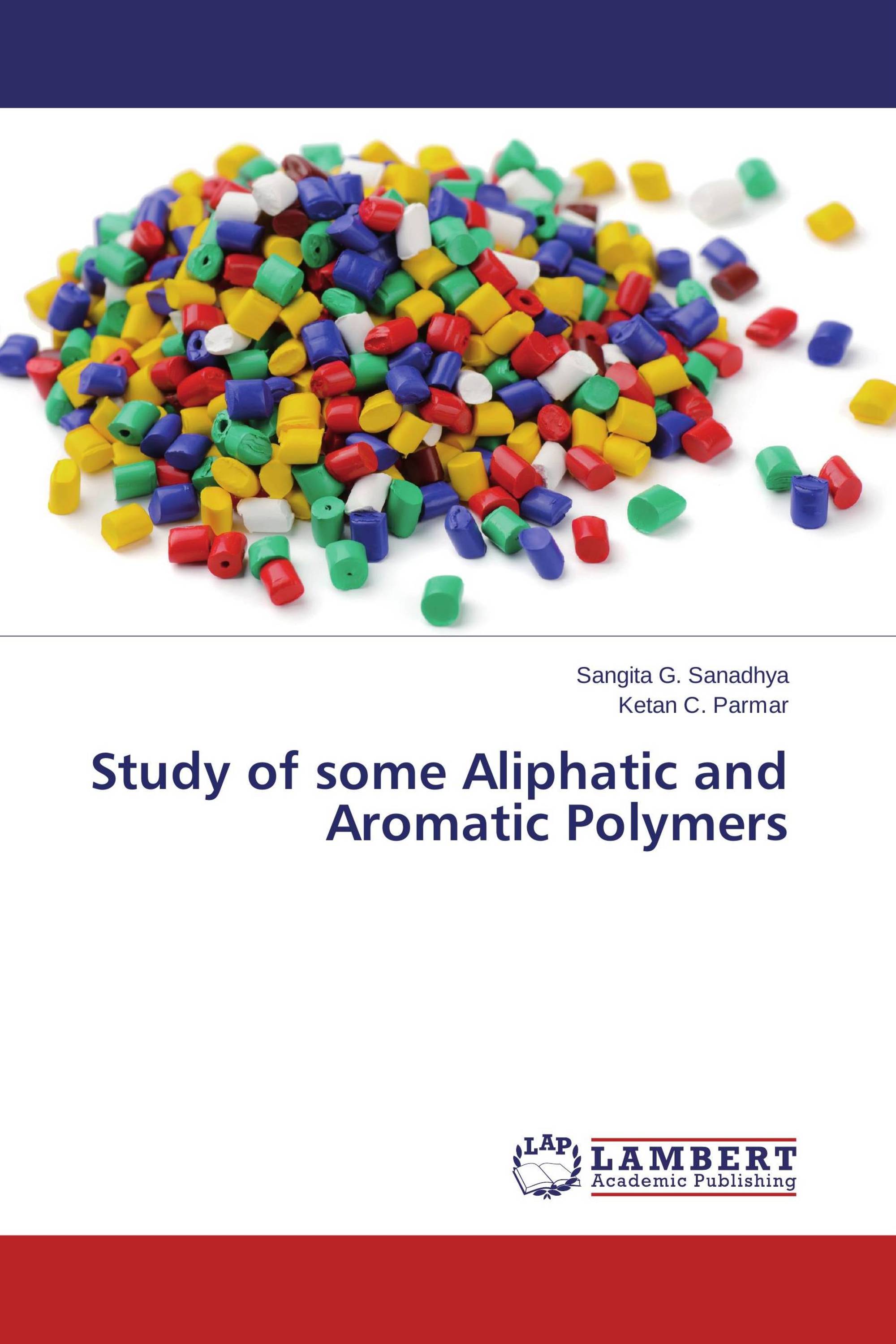 Study of some Aliphatic and Aromatic Polymers