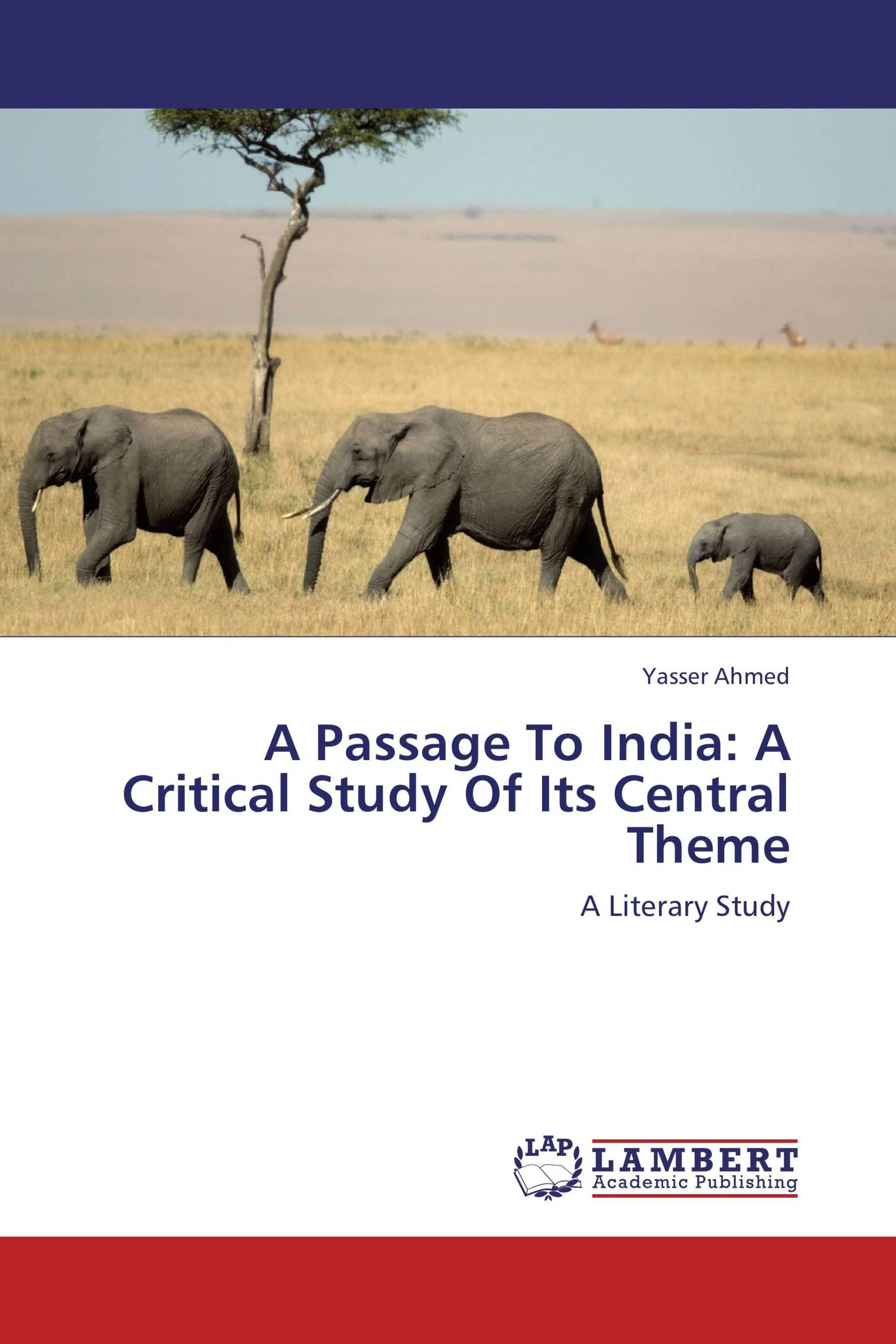 A Passage to India Essays | GradeSaver a passage to india essay