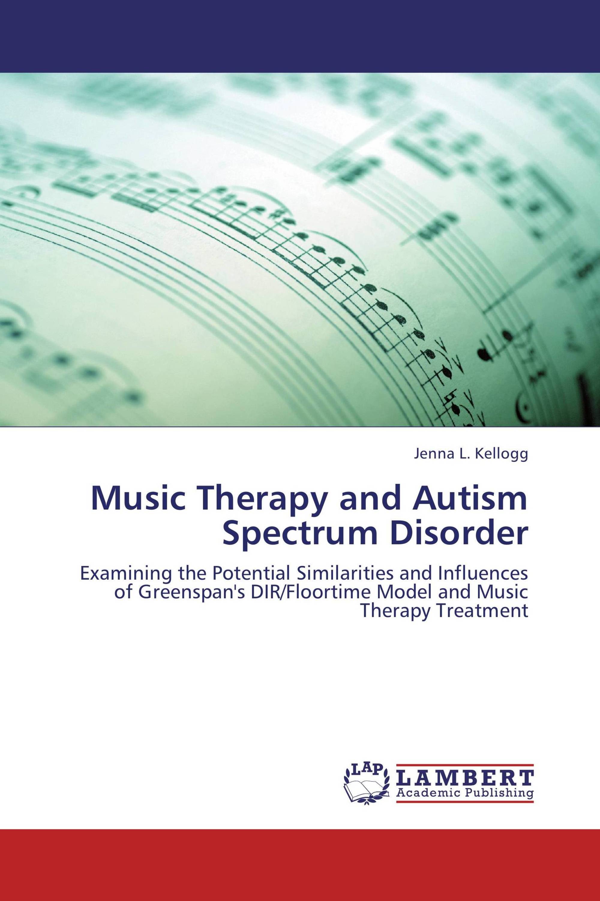 Music Therapy and Autism Spectrum Disorder