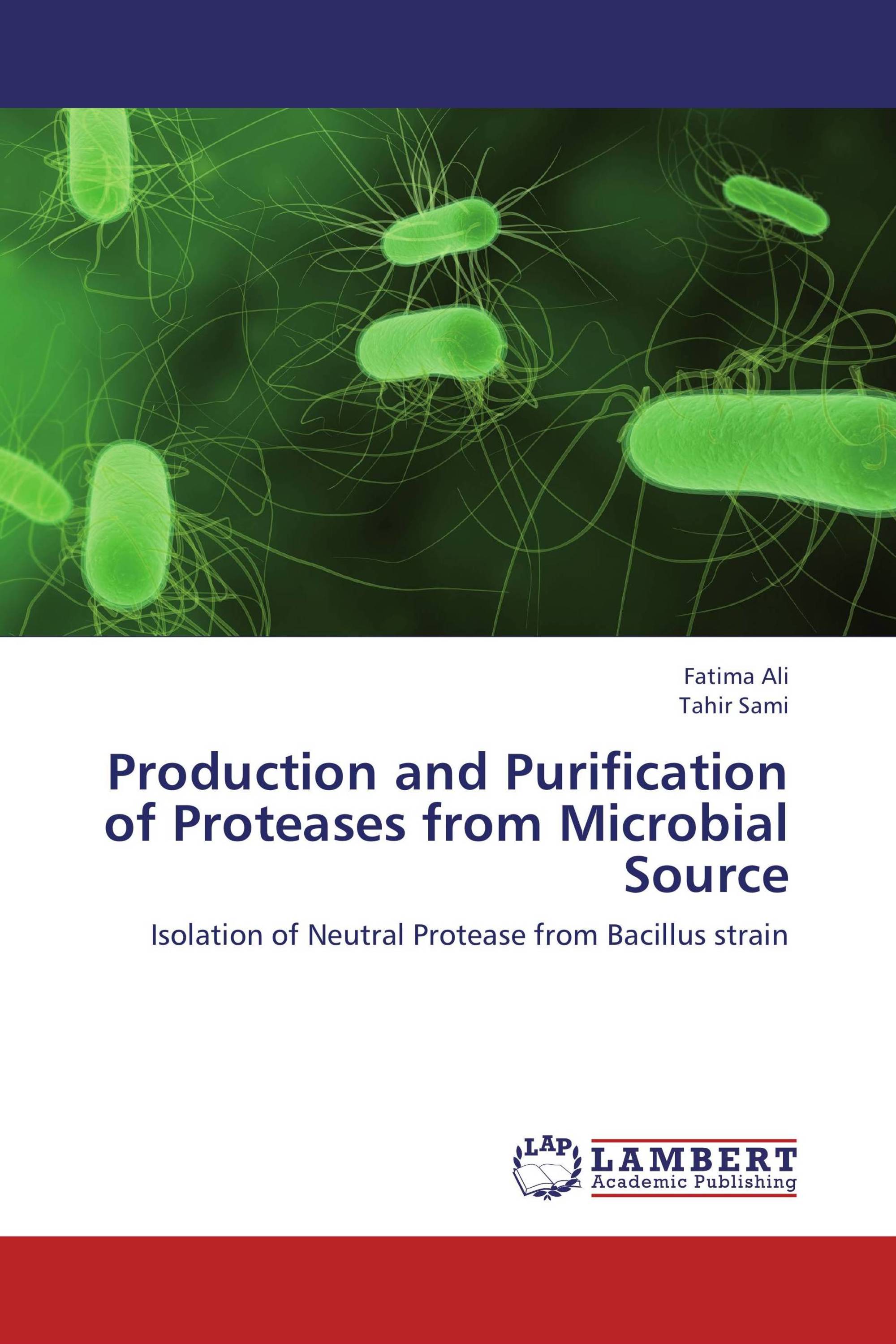 Production and Purification of Proteases from Microbial ...