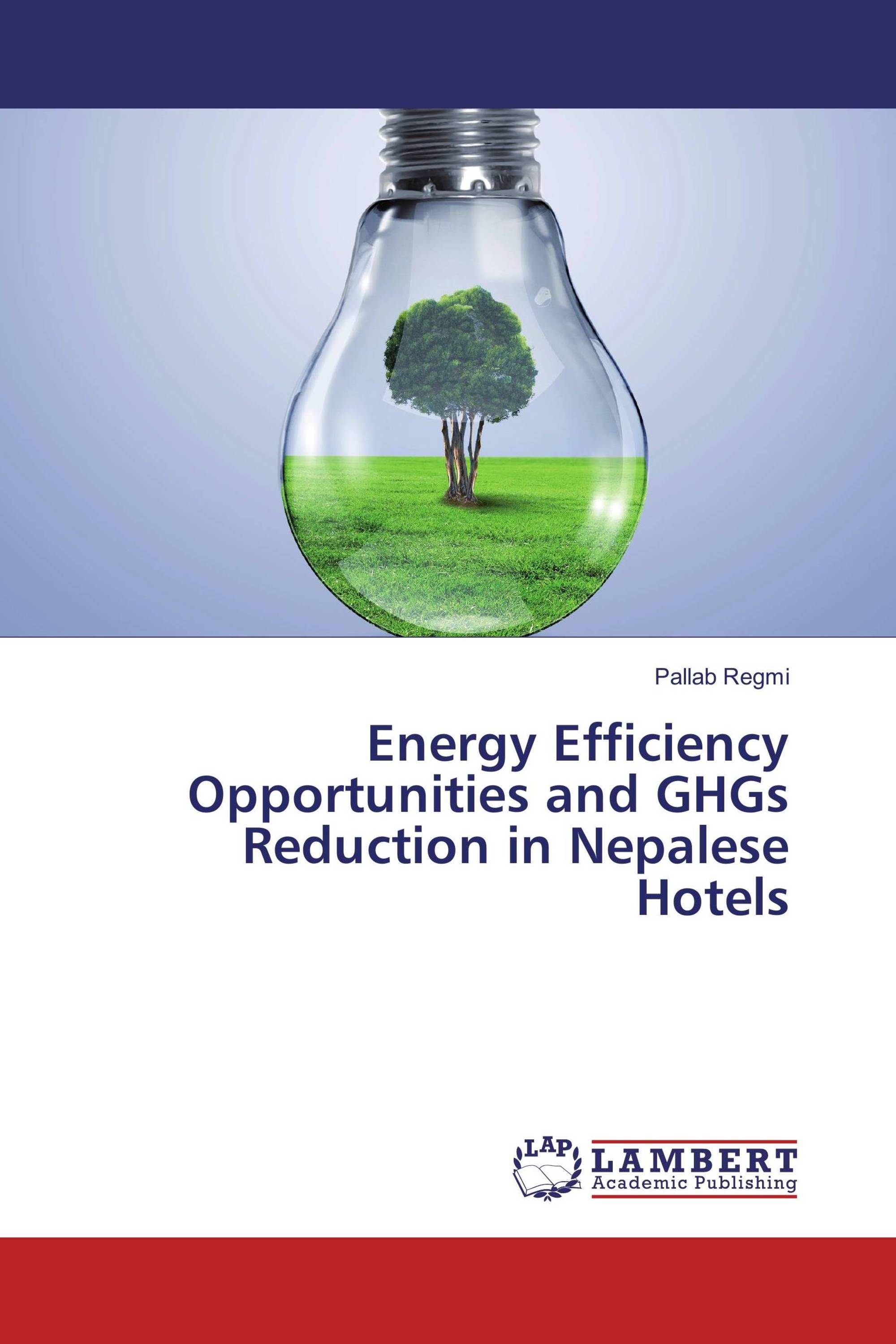 Energy Efficiency Opportunities and GHGs Reduction in Nepalese Hotels