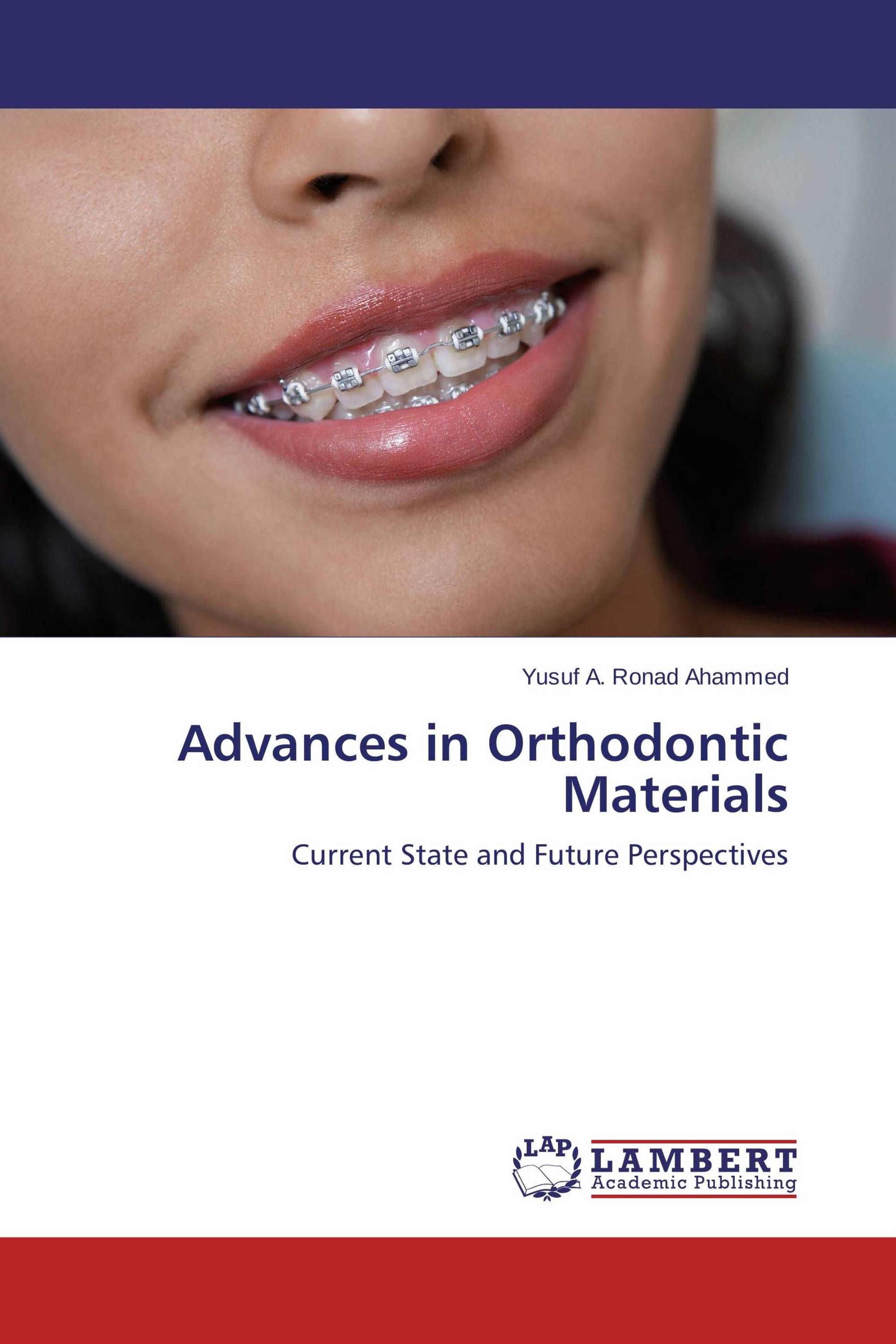 Advances in Orthodontic Materials / 9783659444616 / 9783659444616