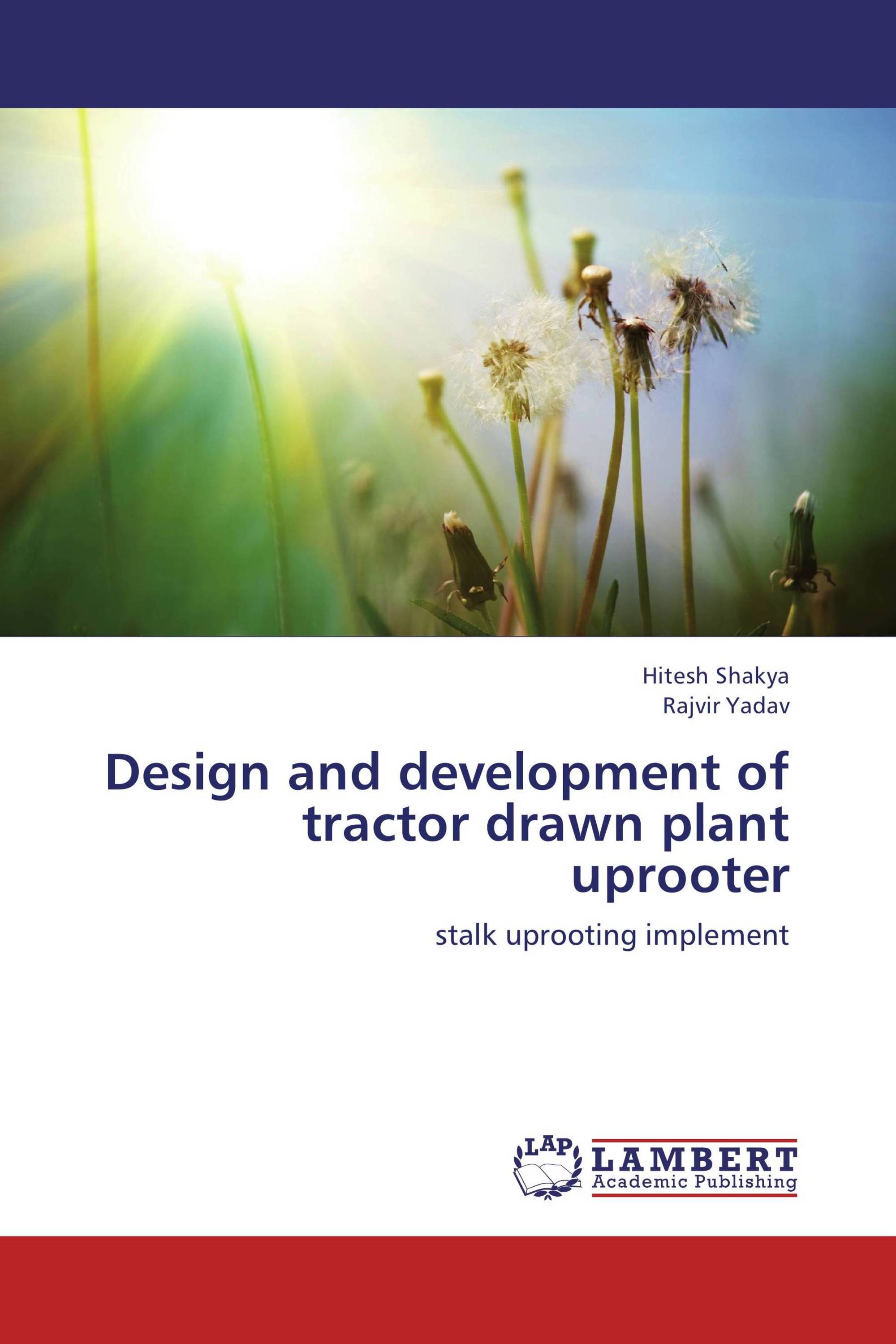 Design and development of tractor drawn plant uprooter