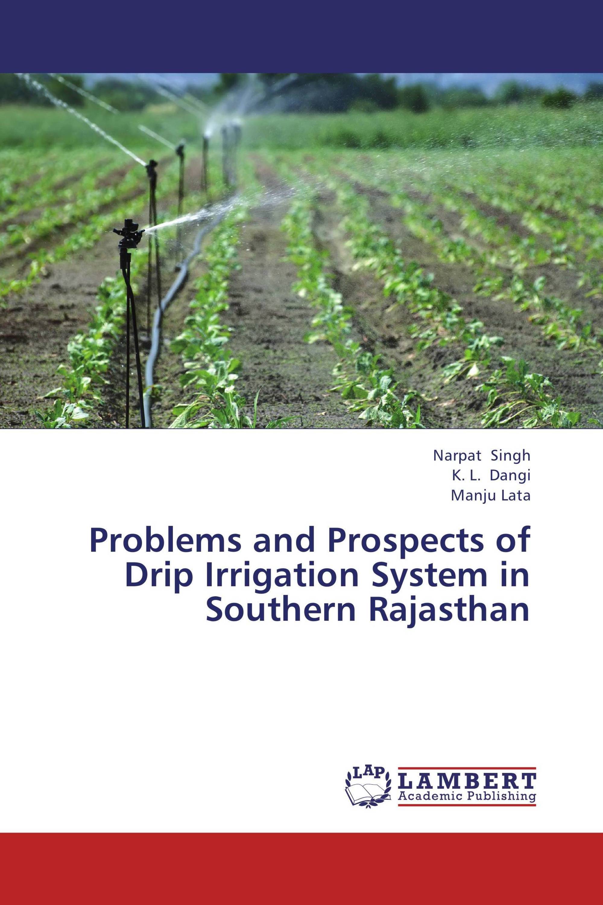 Problems and Prospects of Drip Irrigation System in Southern Rajasthan