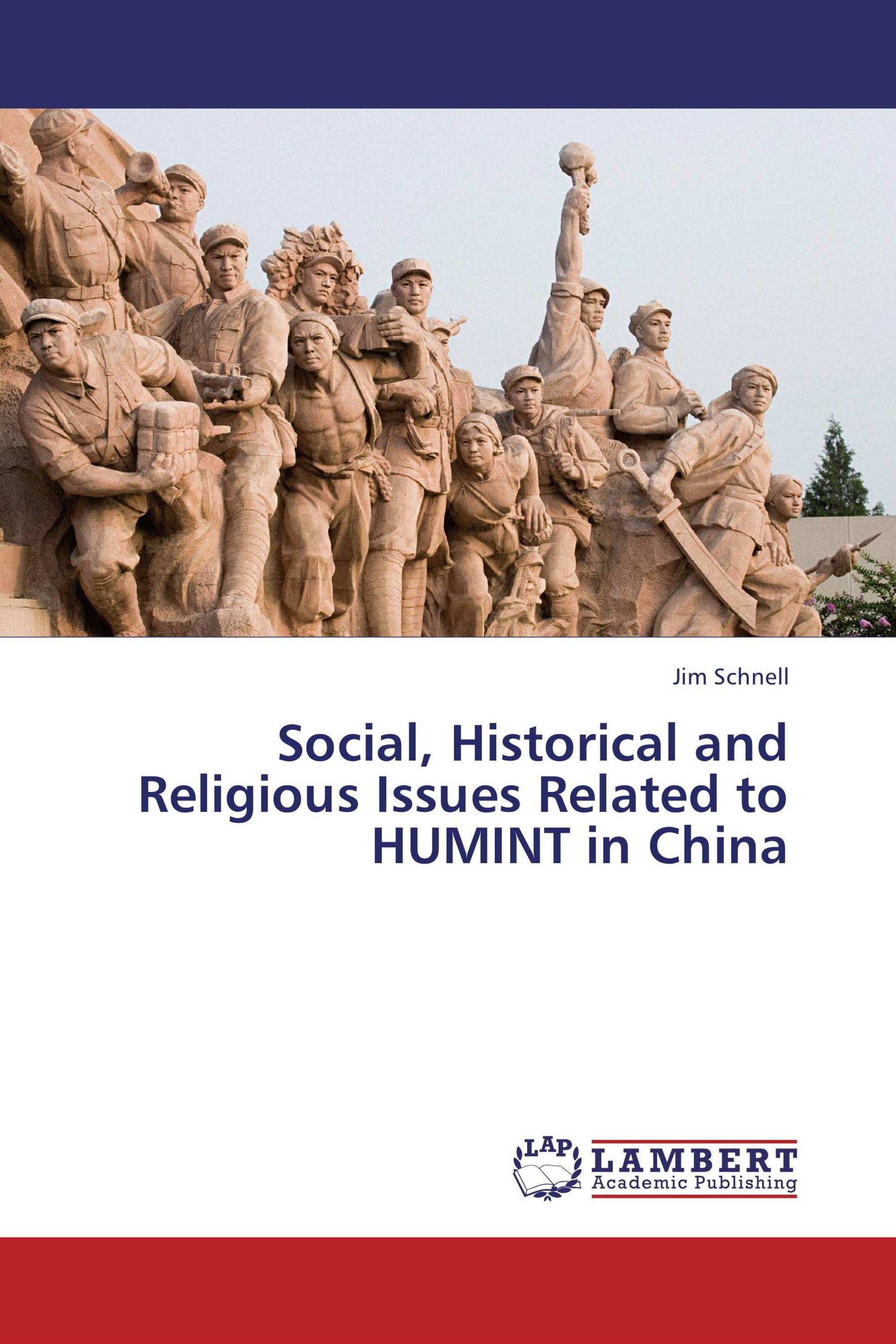 Social, Historical and Religious Issues Related to HUMINT in China