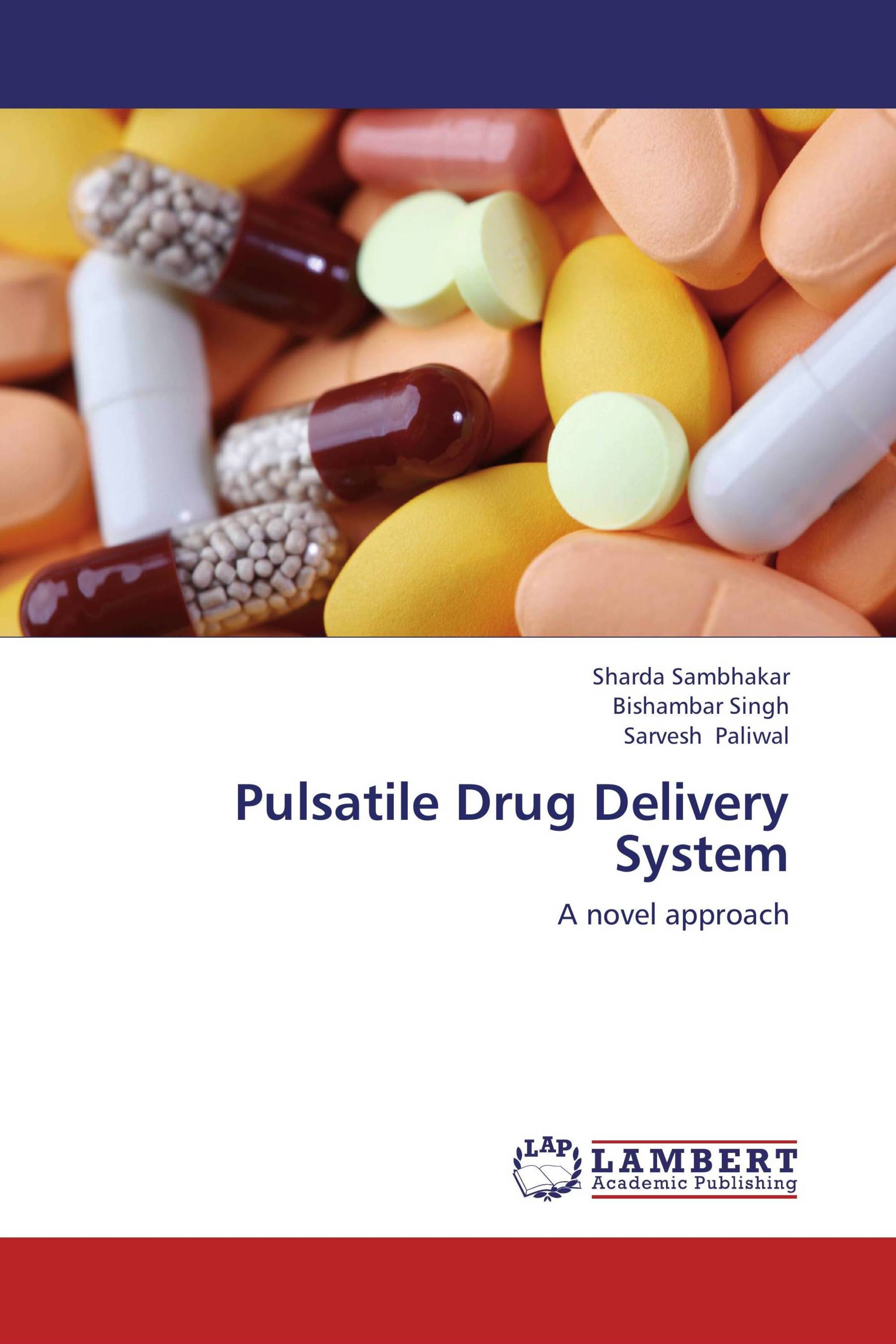 Pulsatile Drug Delivery System / 978-3-659-44760-0 / 9783659447600 ...