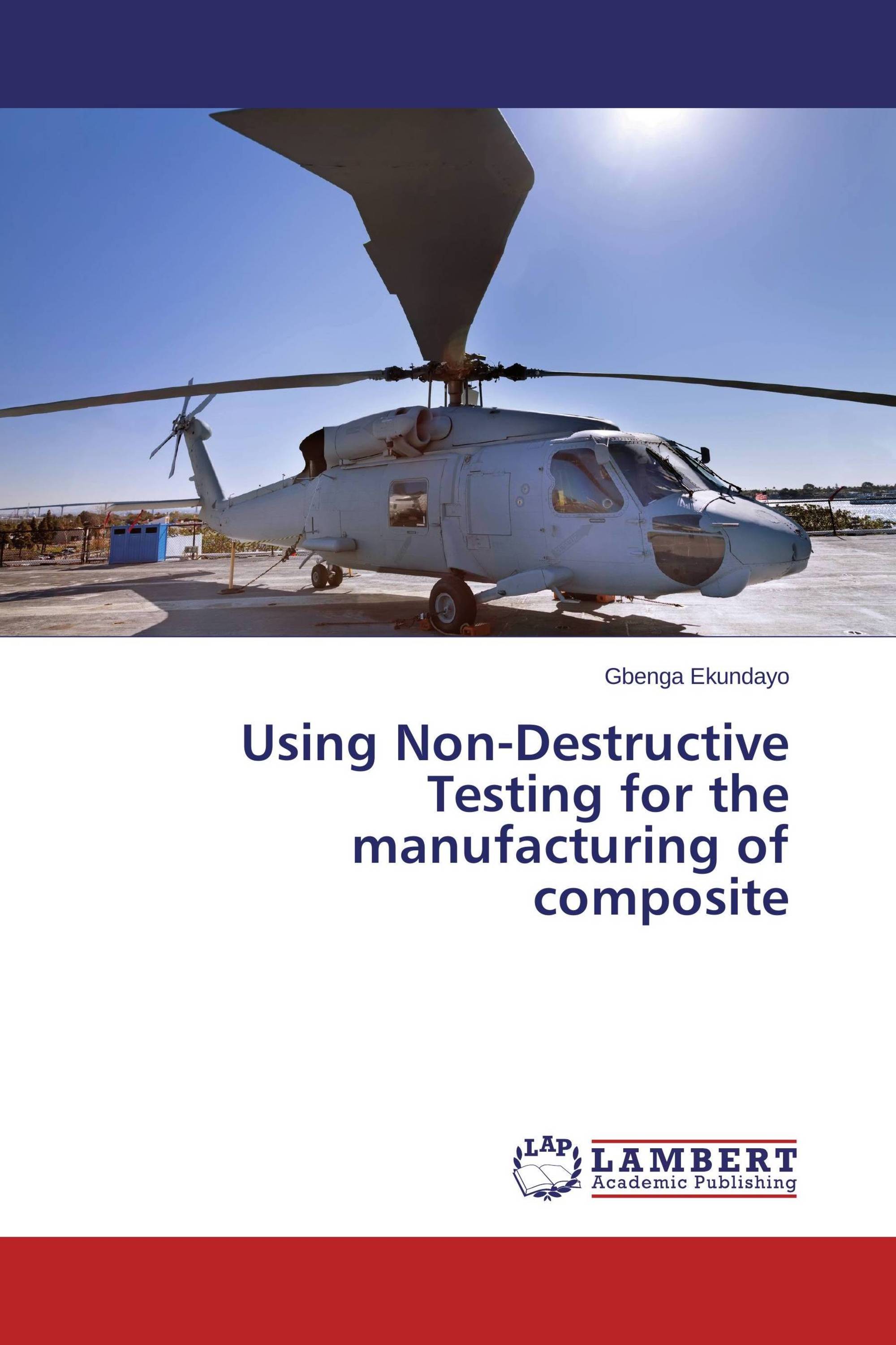 Using Non-Destructive Testing For The Manufacturing Of Composite / 978 ...