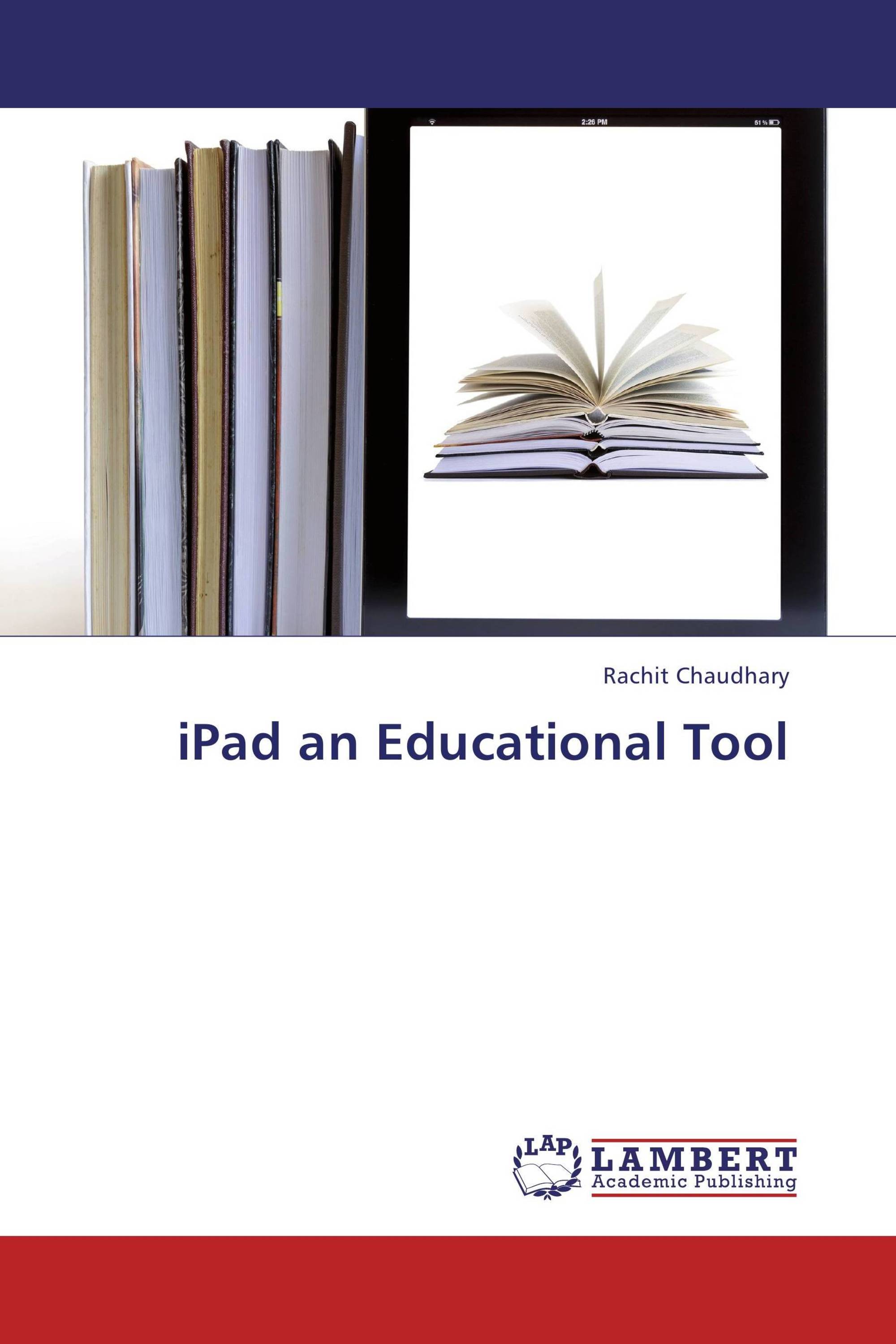 iPad an Educational Tool / 9783659451355 / 9783659451355 / 3659451355
