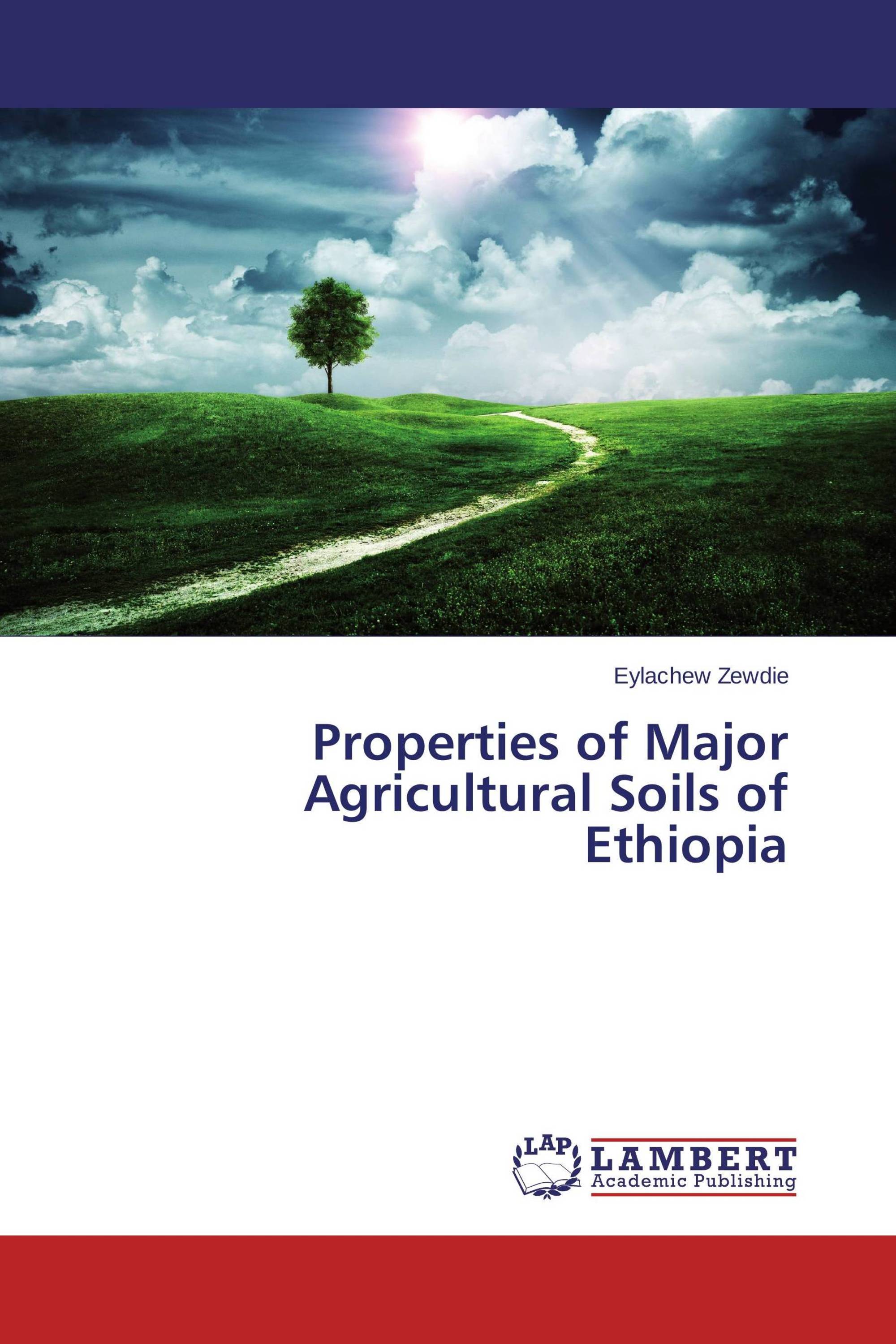 Properties of Major Agricultural Soils of Ethiopia / 978-3-659-45186-7 ...