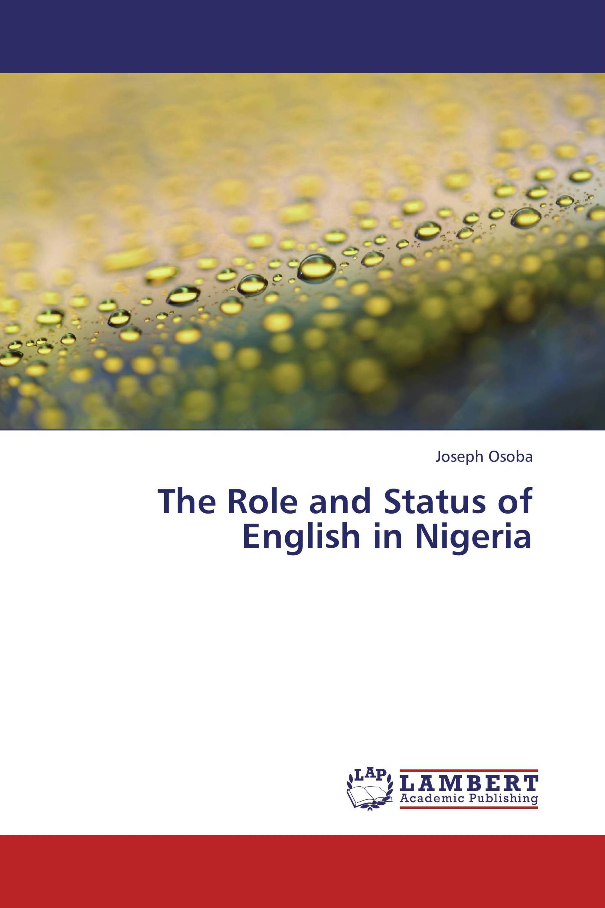 The Role and Status of English in Nigeria